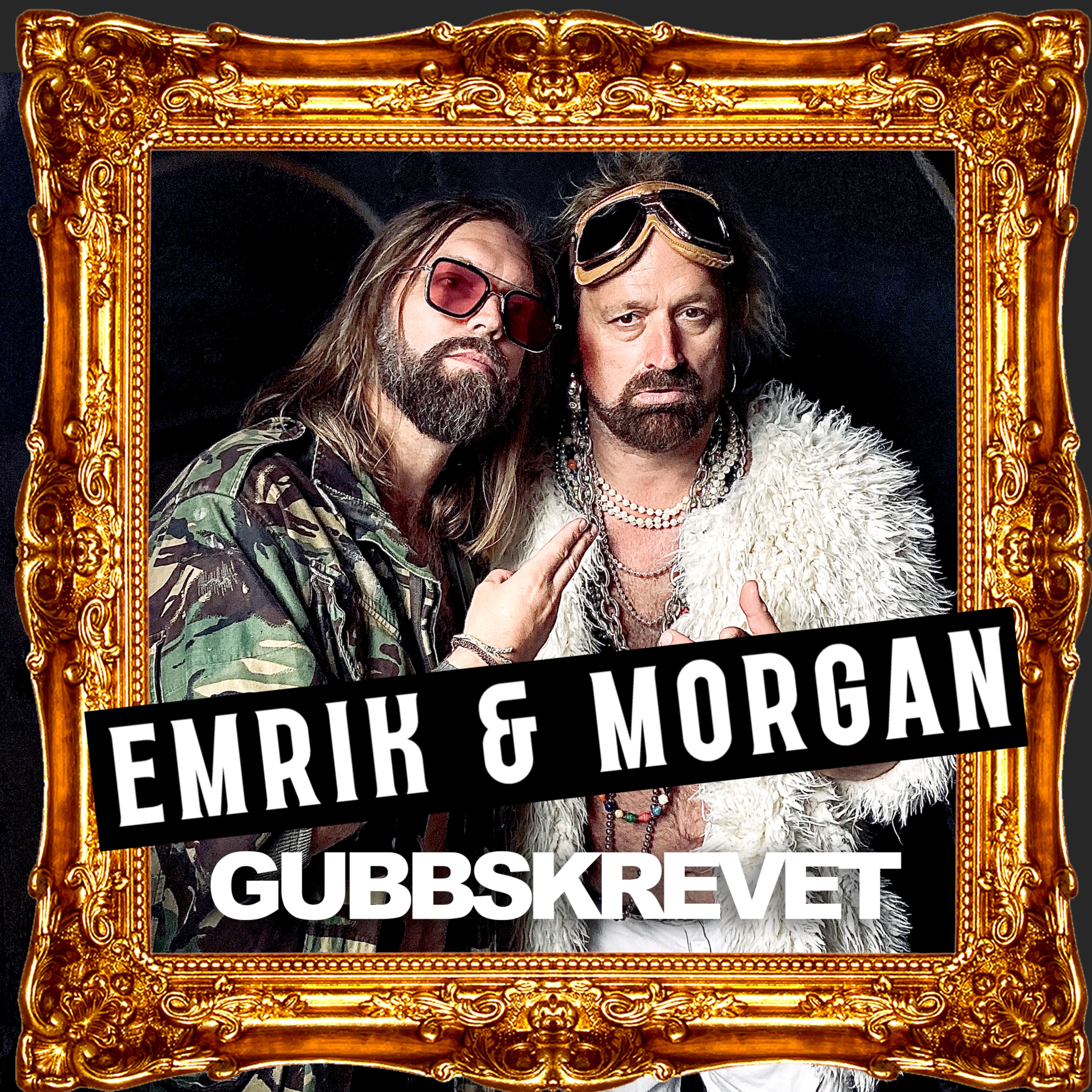 Emrik & Morgan - Gubbskrevet