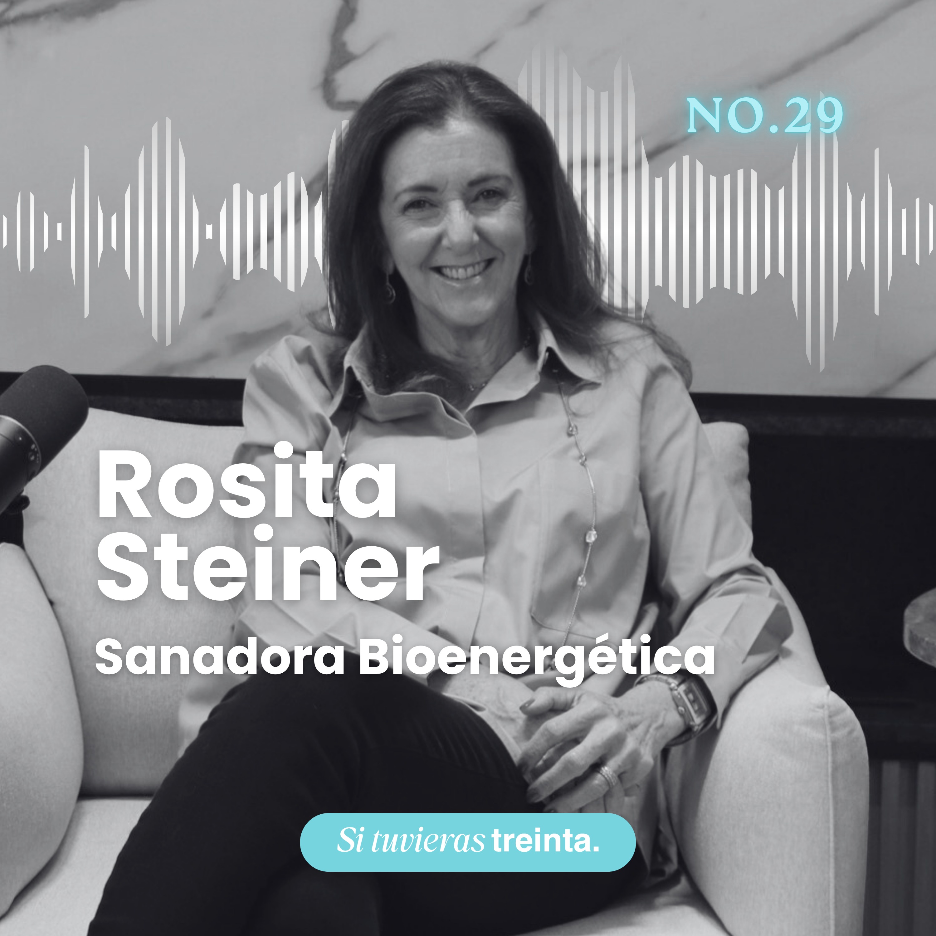 29) Rosita Steiner: Cordones energéticos: cómo se crean, cómo influyen y cómo liberarte de ellos