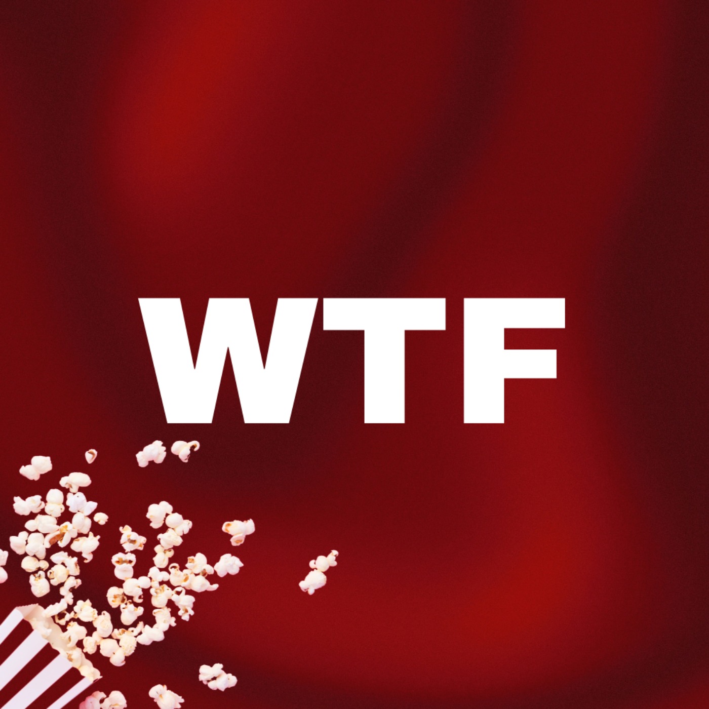 What The Film