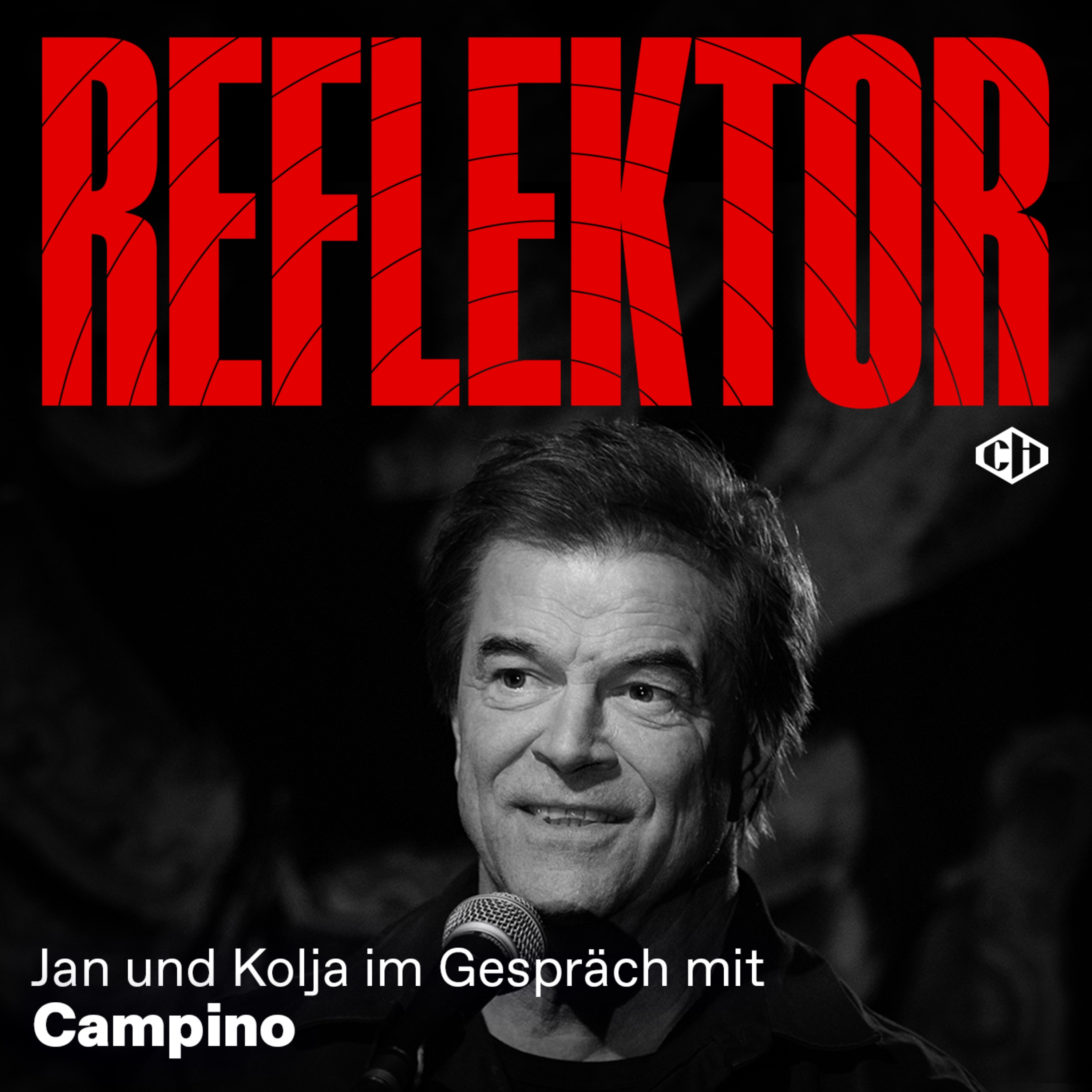 Reflektor mit Campino – Teil 1: „Trink aus! Wir müssen gehen" episode artwork