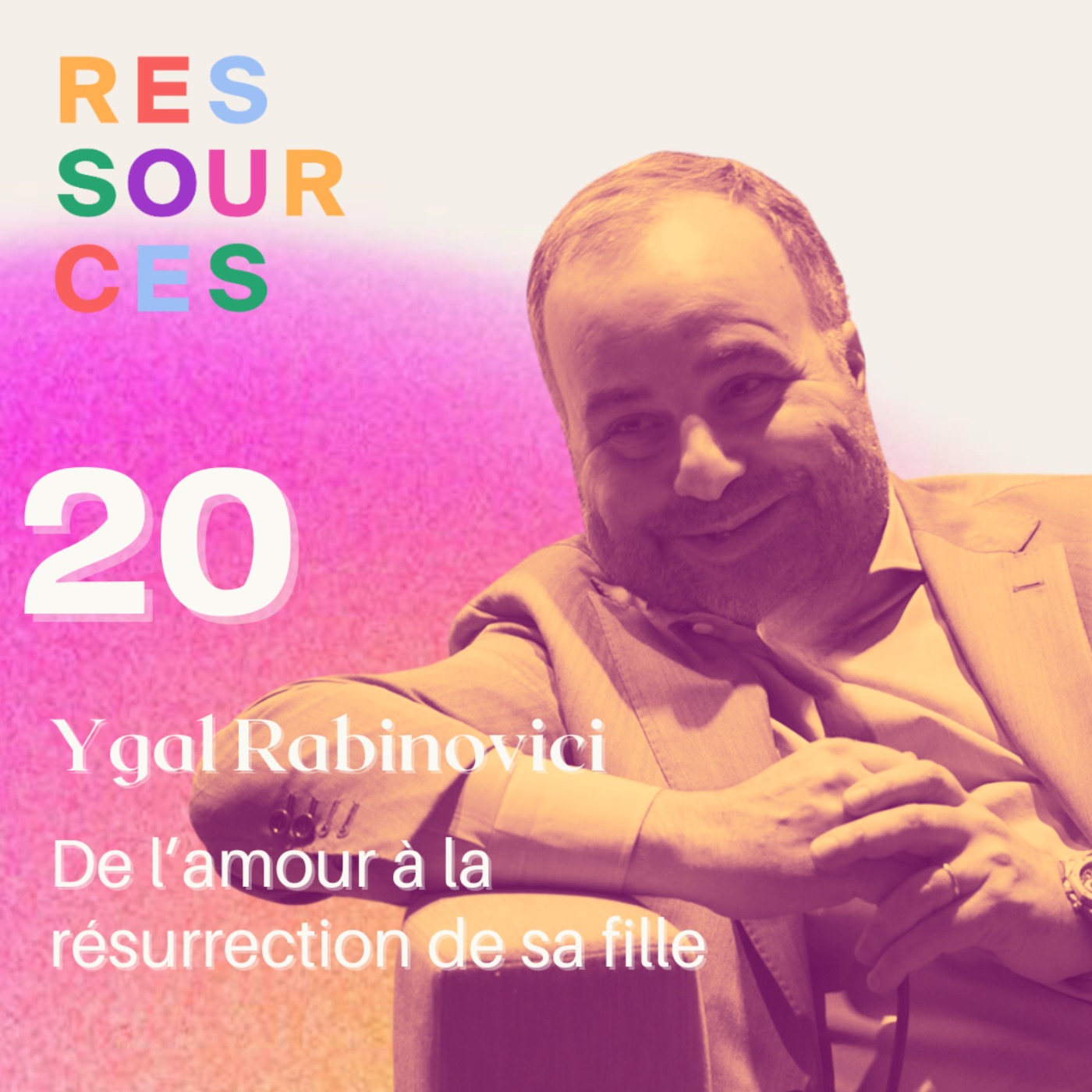 Ygal Rabinovici, de l'amour à la résurrection de sa fille