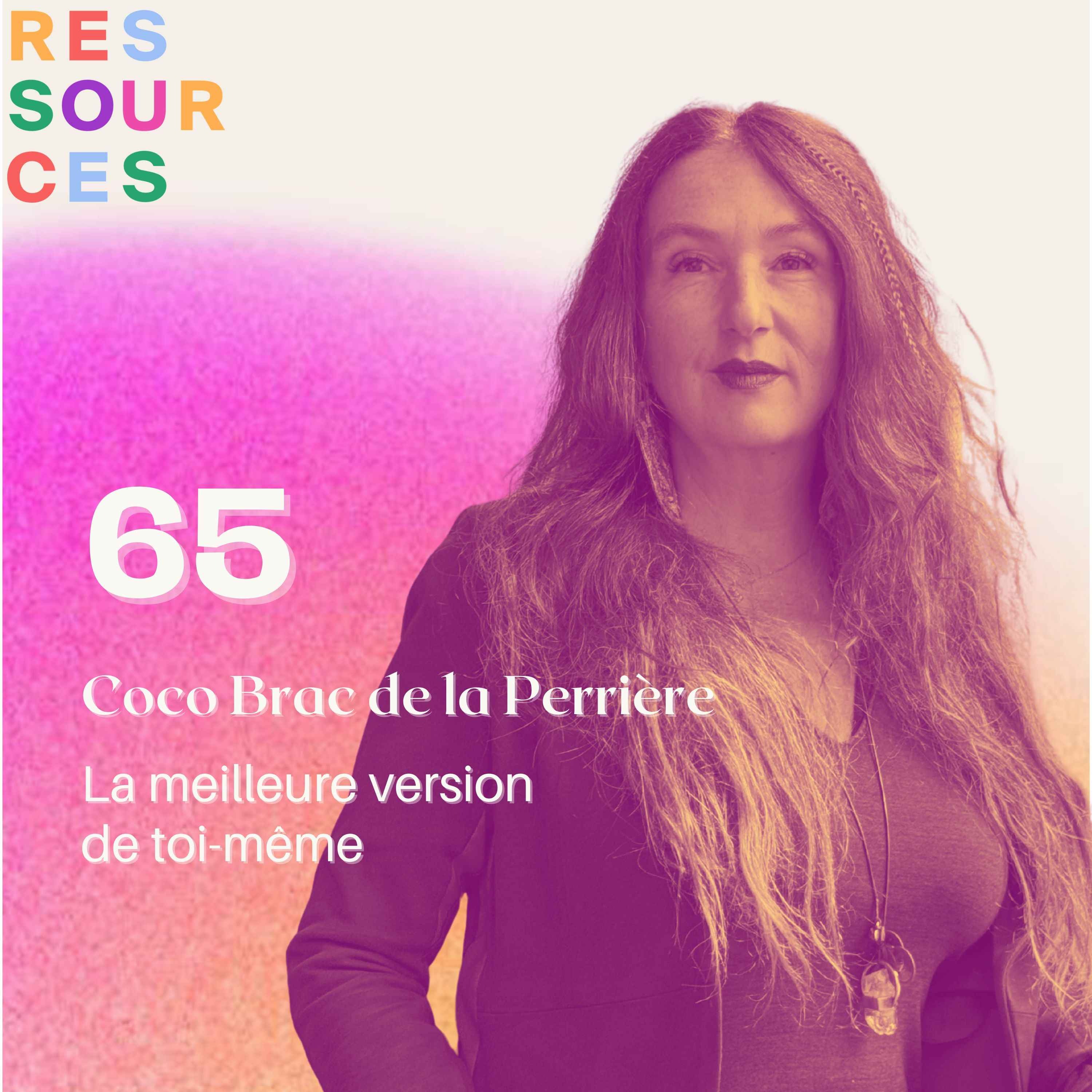 Coco Brac de la Perrière, La meilleure version de toi-même Coco Brac de la Perrière, La meilleure version de toi-même
