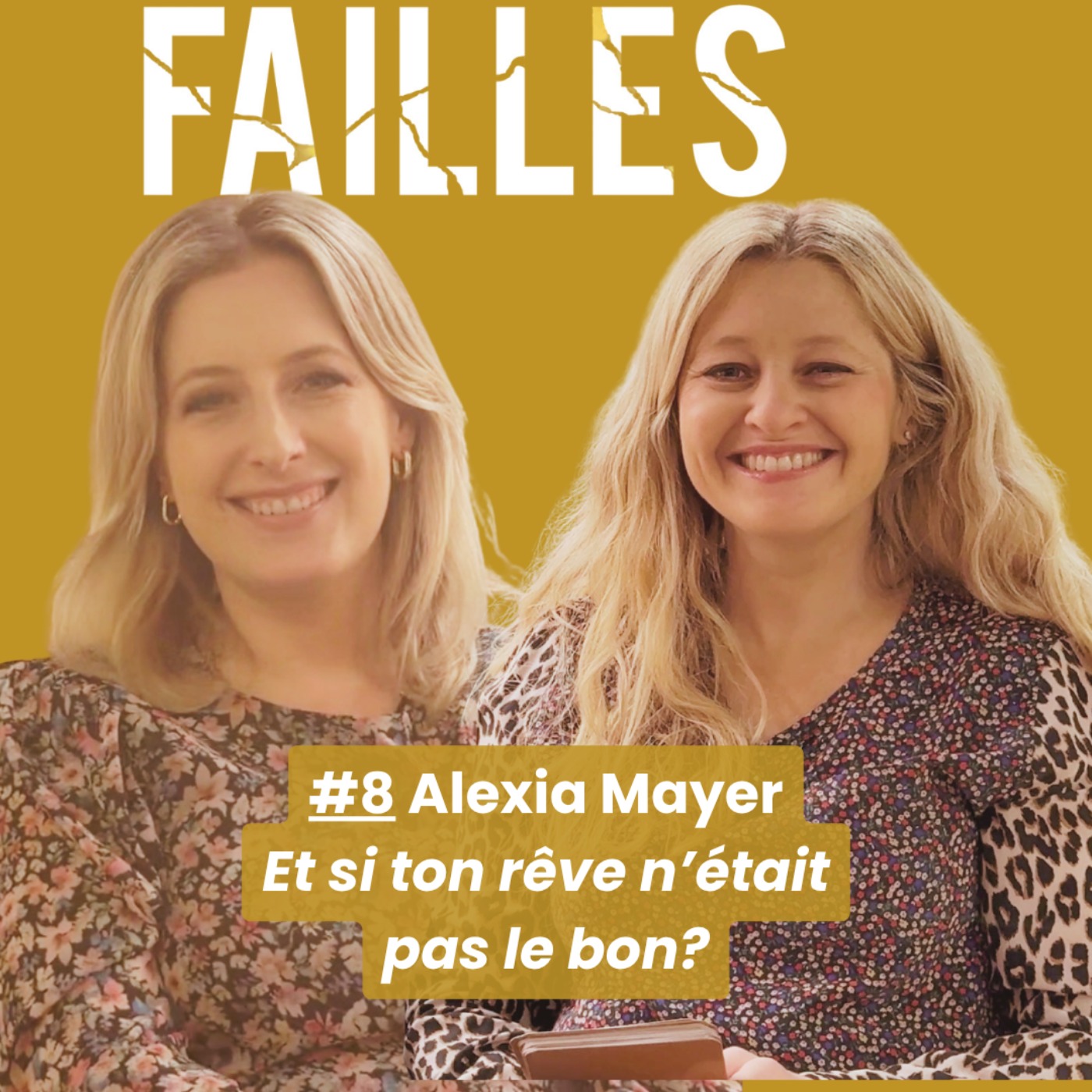 Alexia Mayer, Et si ton rêve n'était pas le bon? episode artwork