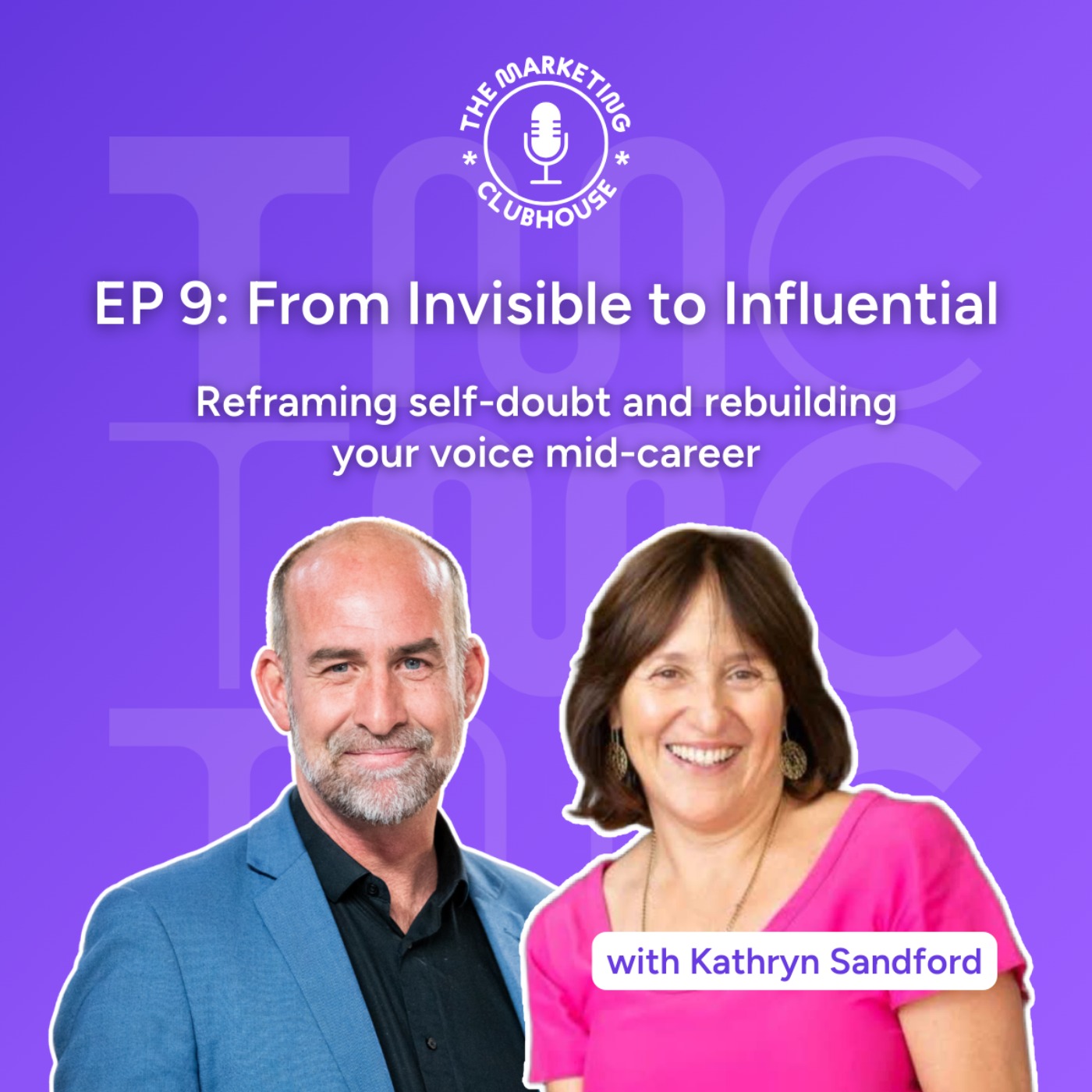 From Invisible to Influential with Kathryn Sandford