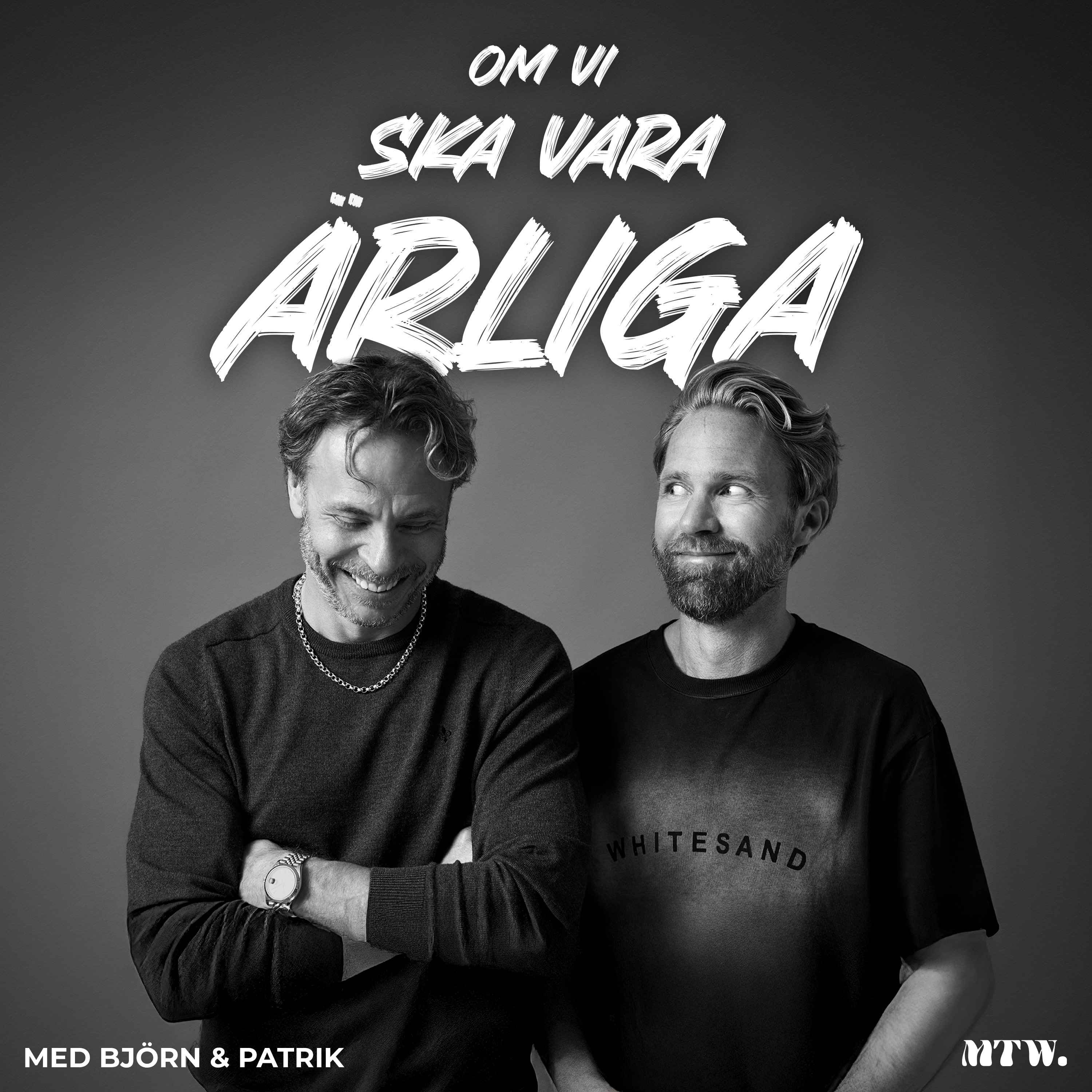 Om Vi Ska Vara Ärliga