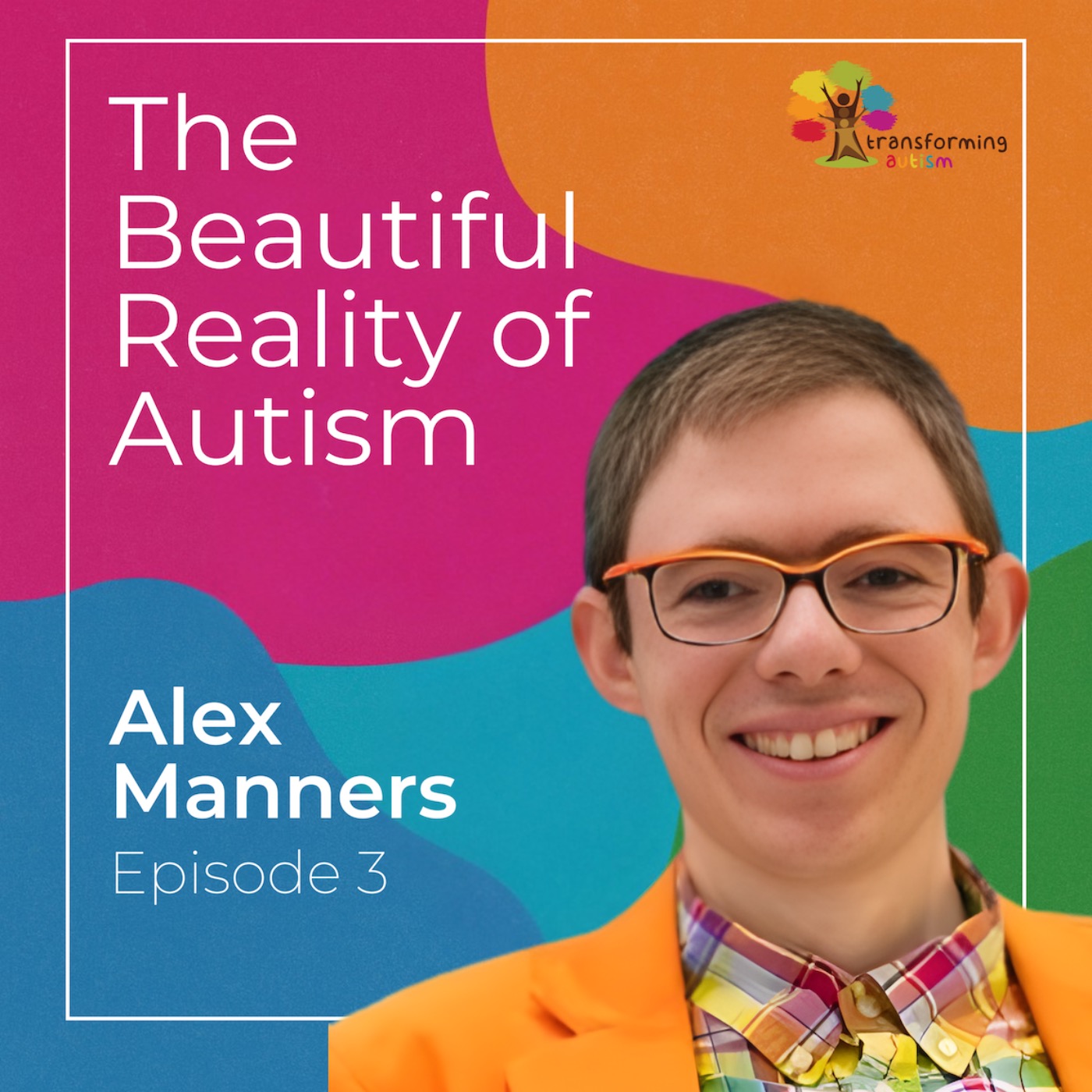 On masking, meltdowns, and strength-first parenting (with Alex Manners)