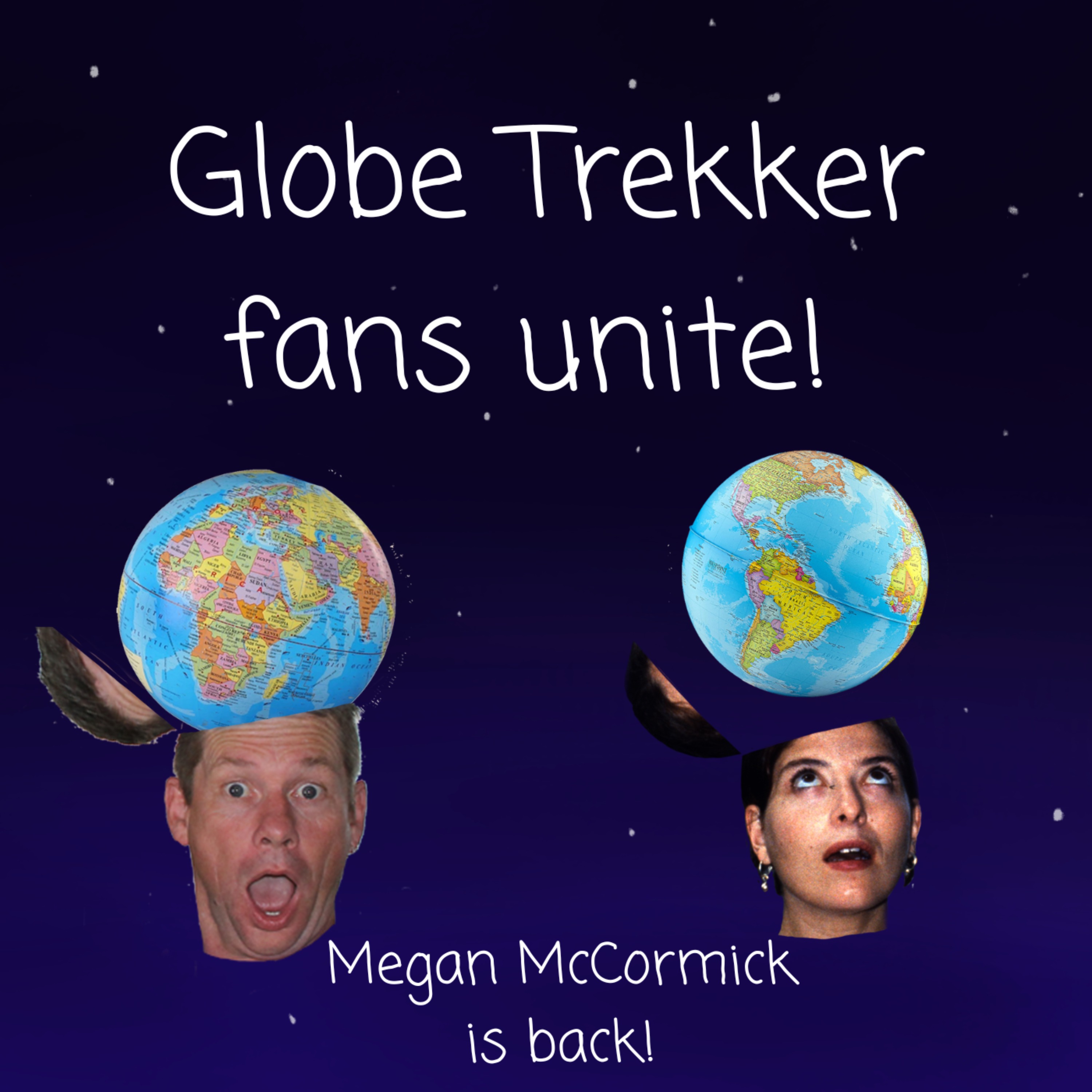 Ian & Justine | Globe Trekker fans unite! episode artwork