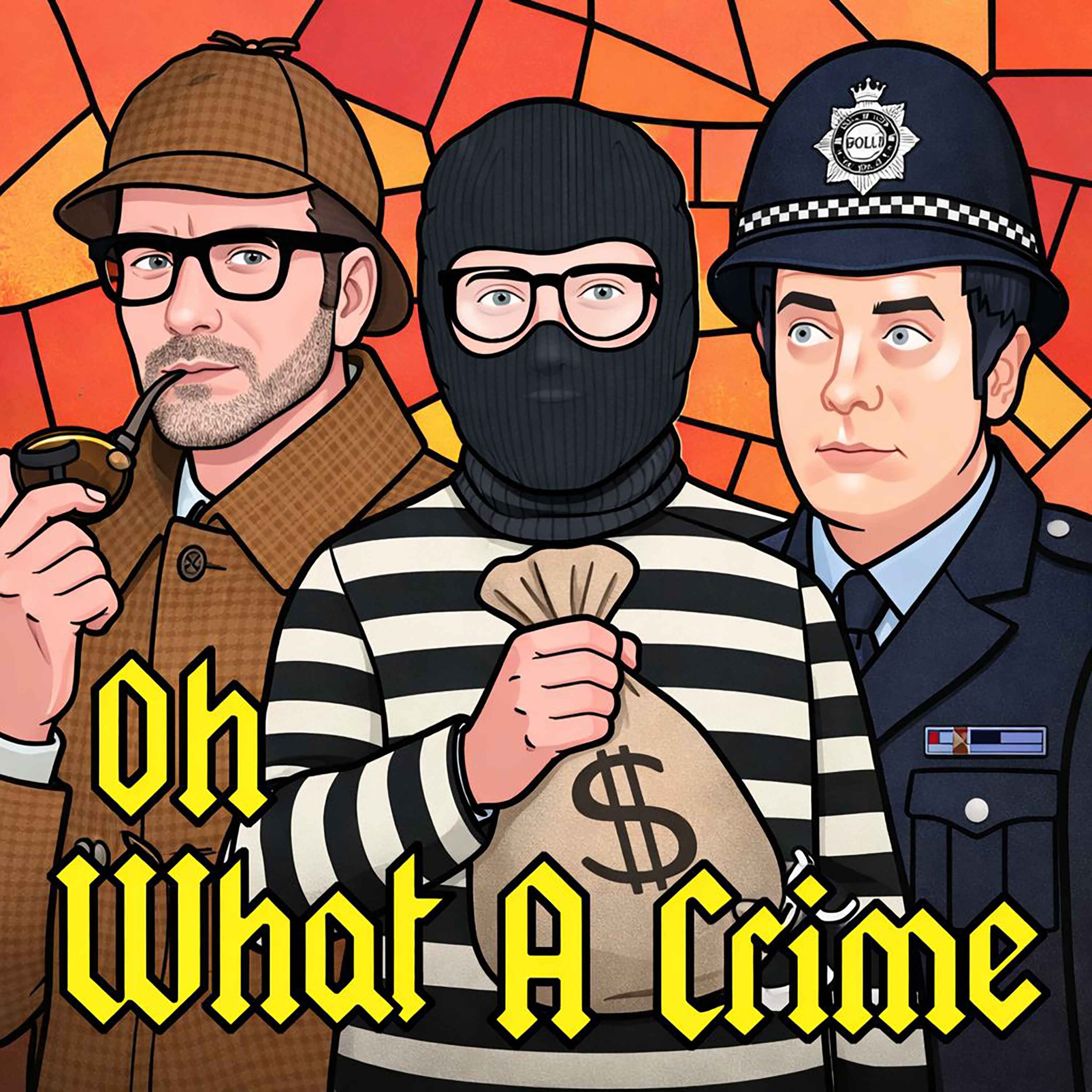 #164 The Great Train Robbery - Oh What A Crime (Part 1)