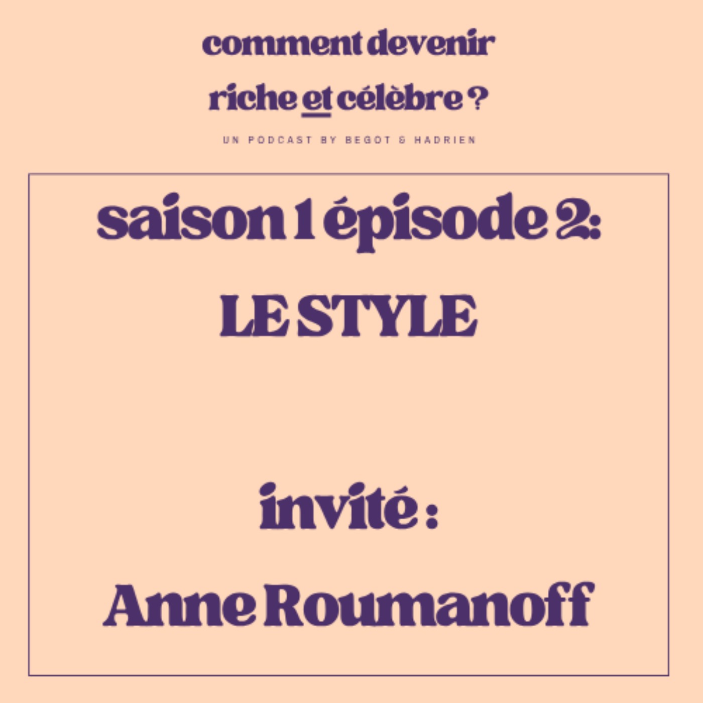 1.2  - Le Style - Invité : Anne Roumanoff