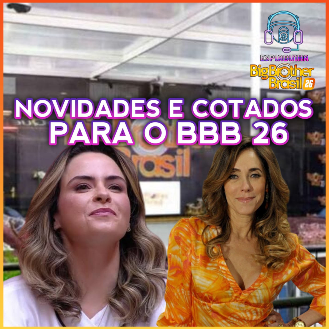 Novidades e Cotados para o BBB 26! episode artwork