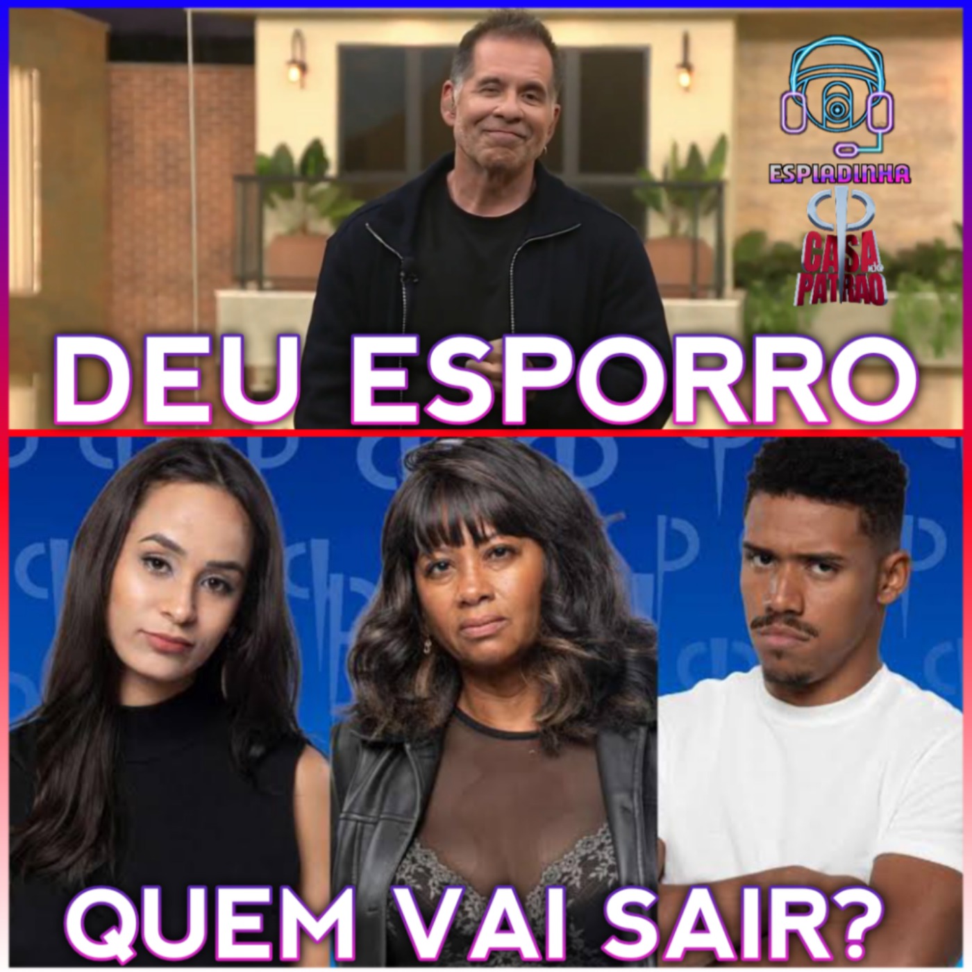 TÁ NA RETA: LUIZA, SHEILA E THIAGO, QUEM SAI? + HASSUM DÁ ESPORRO NOS PARTICIPANTES | CASA DO PATRÃO episode artwork