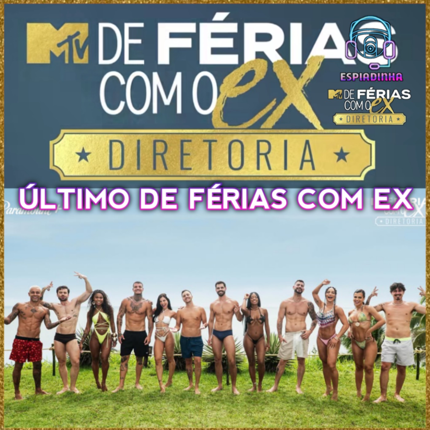 De Férias Com o Ex Brasil: Diretoria 2, a ÚLTIMA TEMPORADA! episode artwork