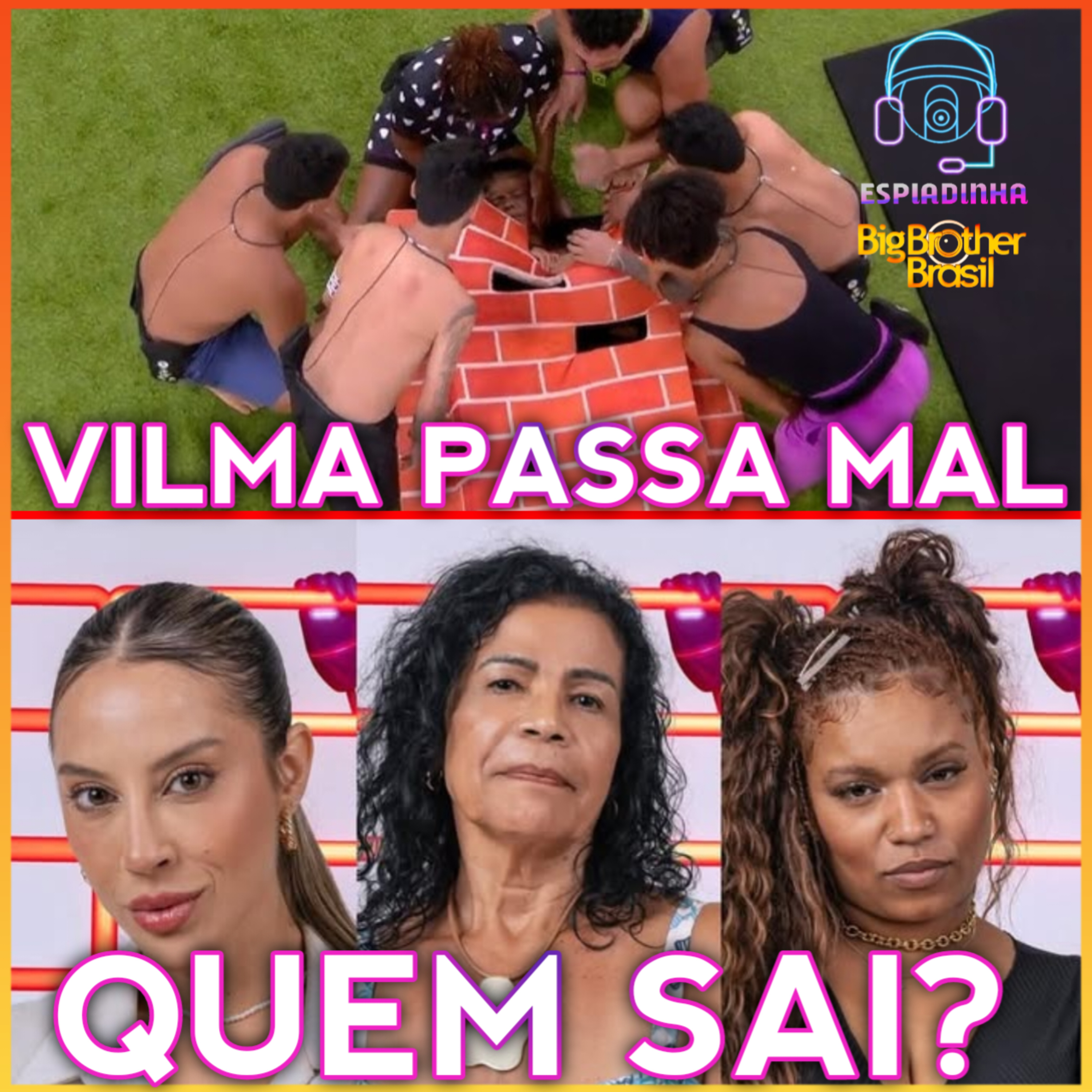 Vilma passou mal + Paredão entre Camilla, Renata e Vilma, Quem será ELIMINADA? | BBB 25 episode artwork