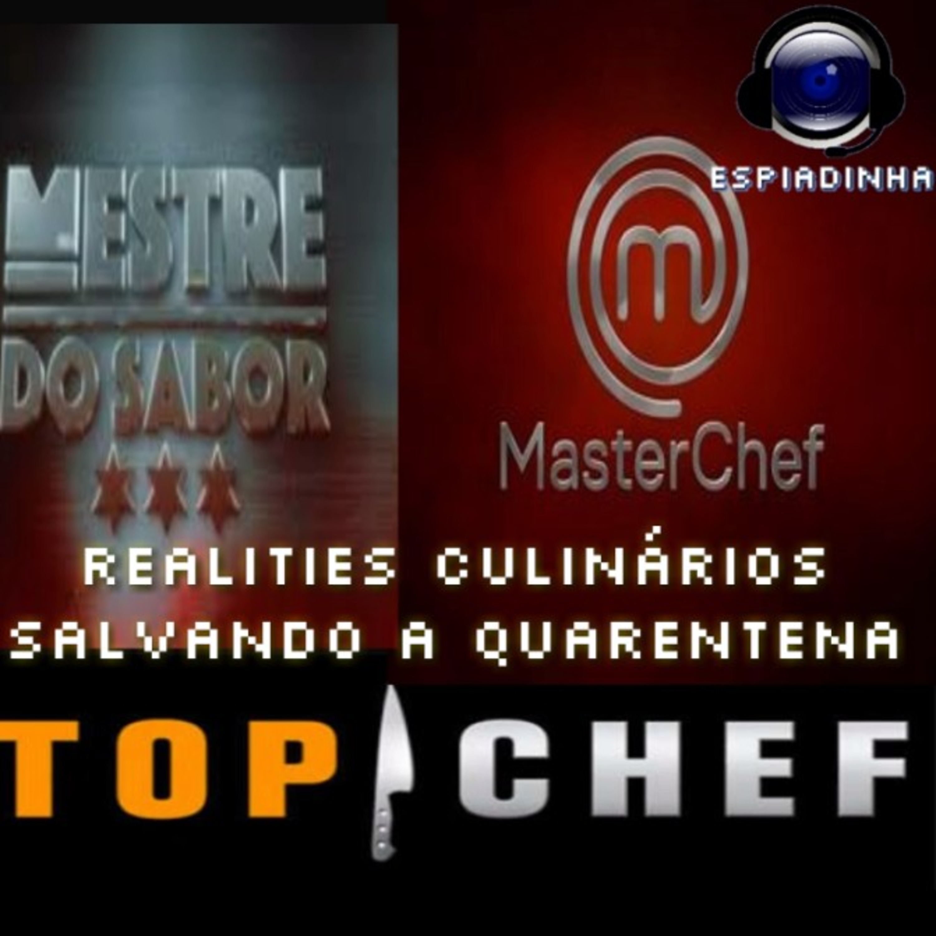 Os realities culinários salvando a quarentena episode artwork