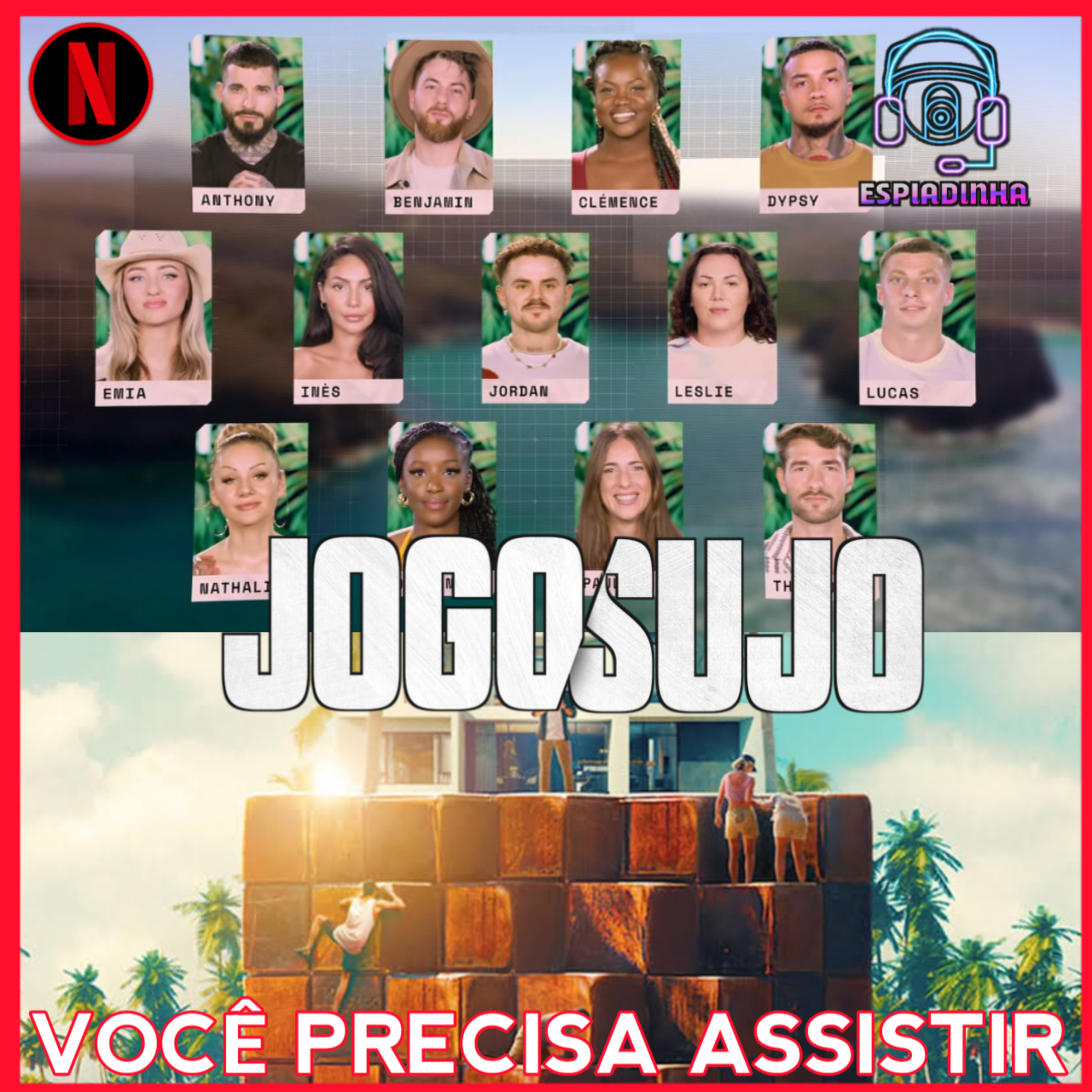 Você precisa assistir Jogo Sujo! Comentando o novo reality da Netflix episode artwork
