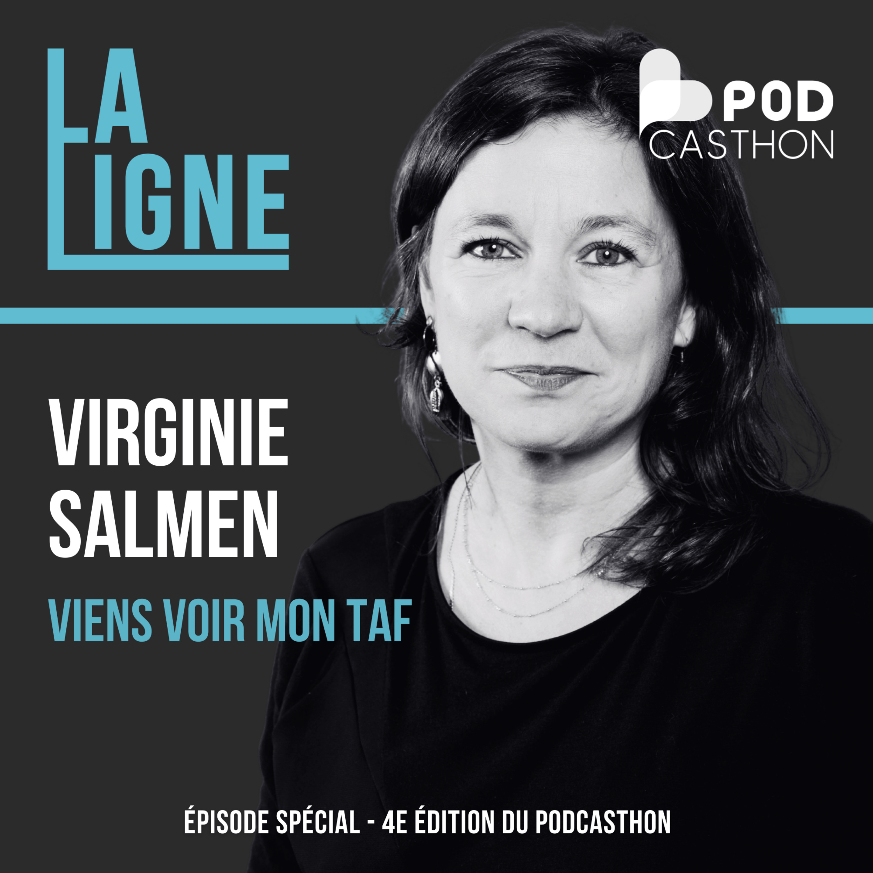 La Ligne  - #HORS-SÉRIE - Spécial Podcasthon | Virginie Salmen - ViensVoirMonTaf - Trouver un stage sans réseau