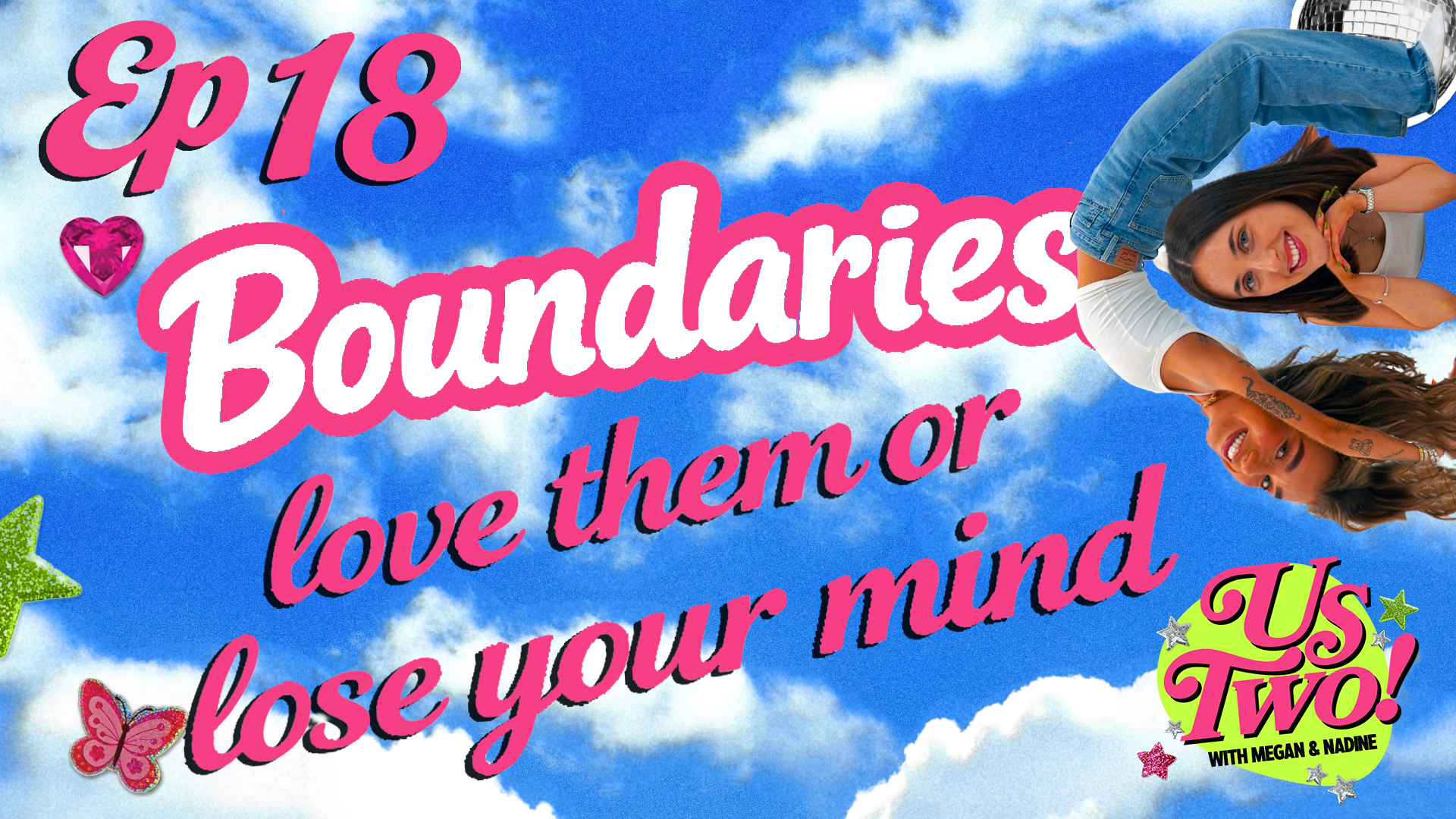 EP 18: Boundaries; love them or lose your mind episode artwork