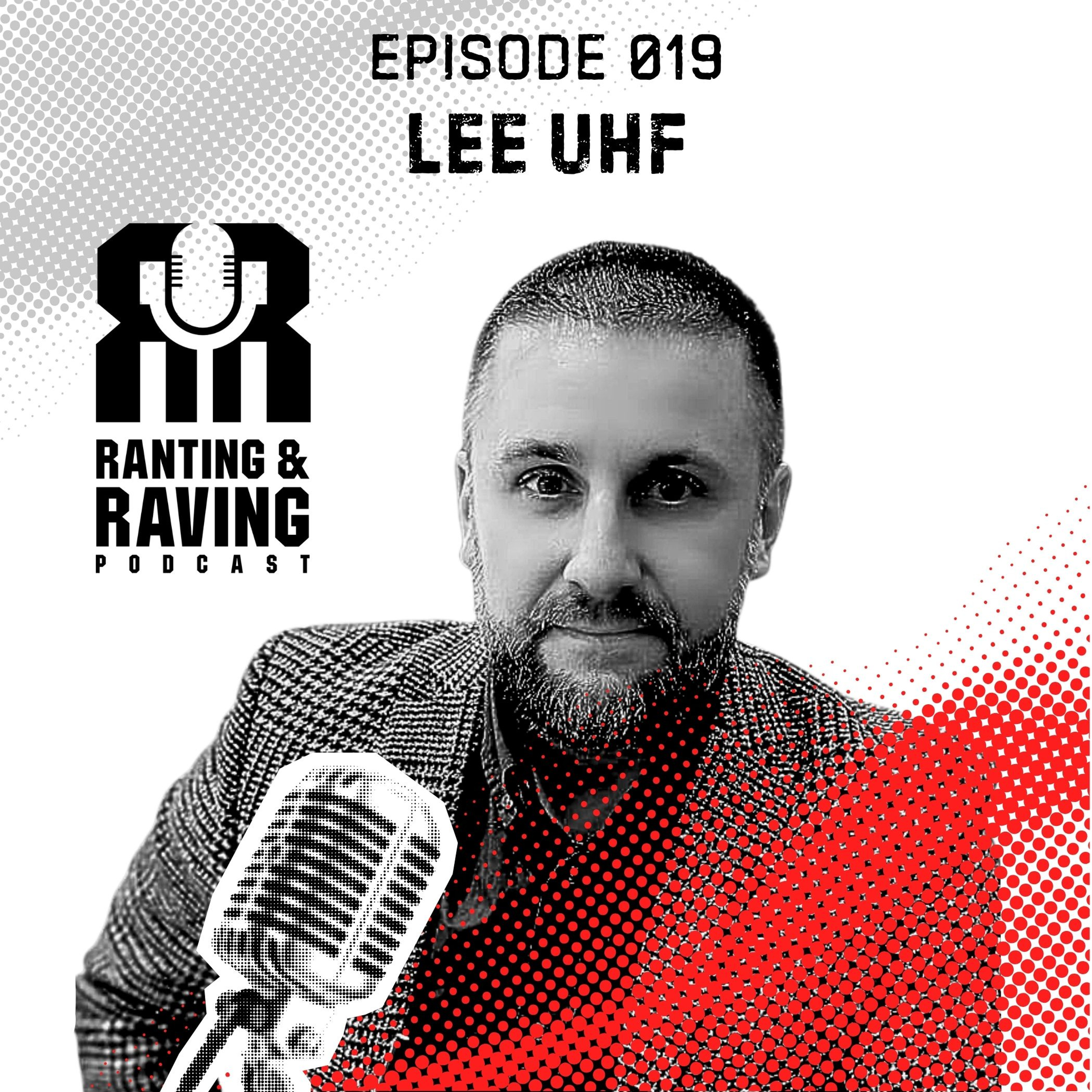 Episode 019 With Lee UHF Chatting Drum & Bass, DJing on The Great Wall of China & Running Record Labels episode artwork