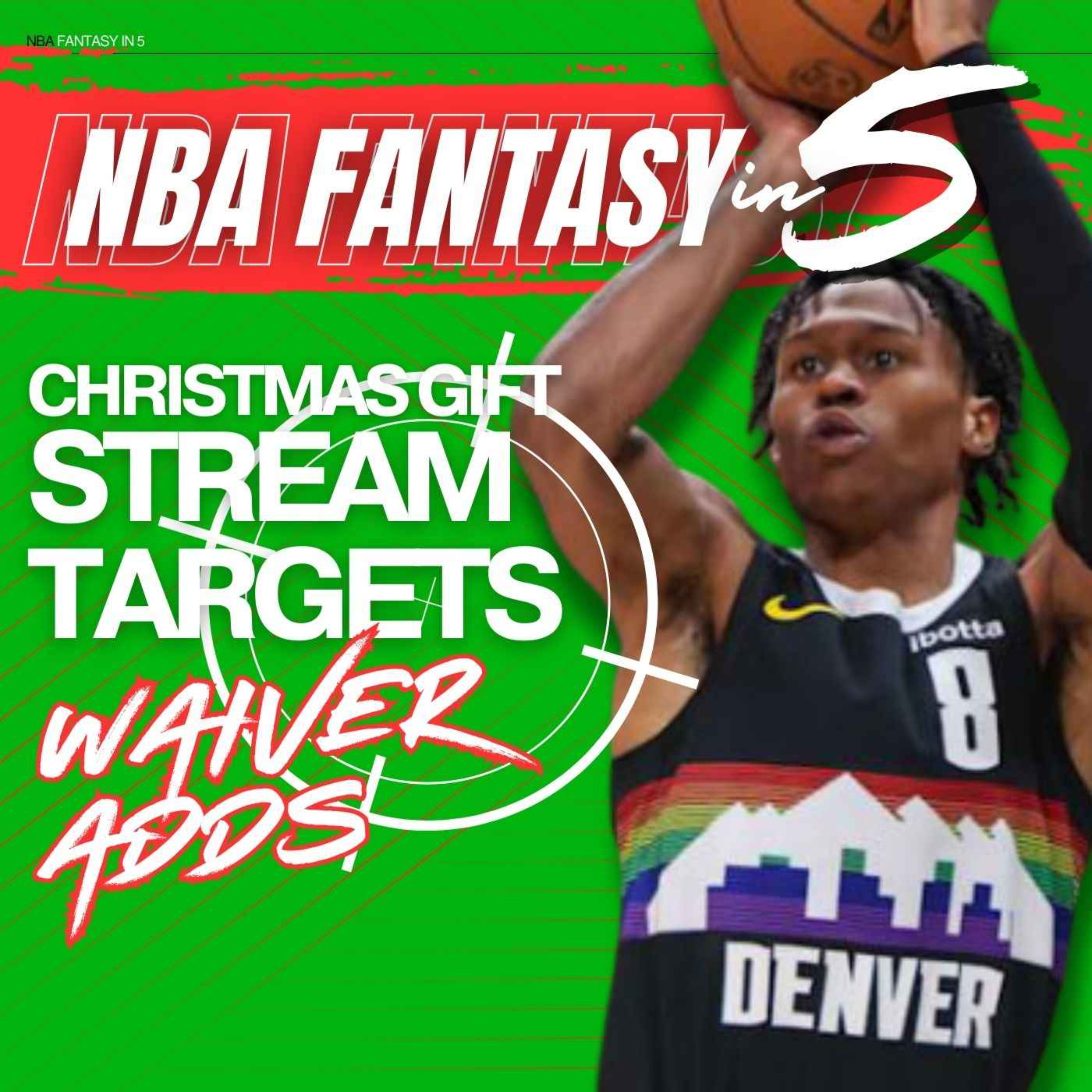 NBA FANTASY BASKETBALL | Christmas Day & Rest of Week Streaming Show | Injury Adds & More episode artwork