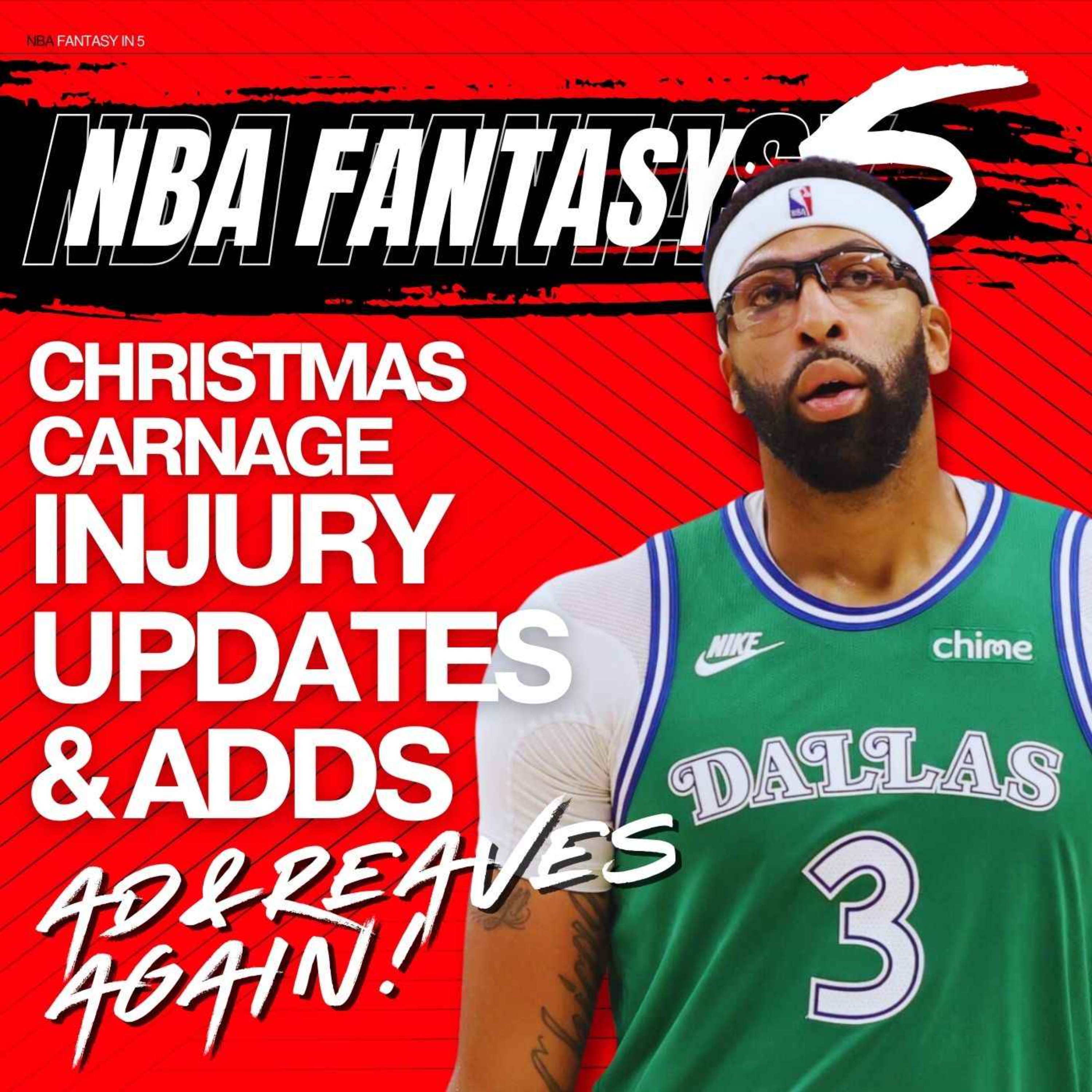 NBA FANTASY BASKETBALL | Latest Injury Updates & Must Adds | AD and Reaves AGAIN and more! episode artwork