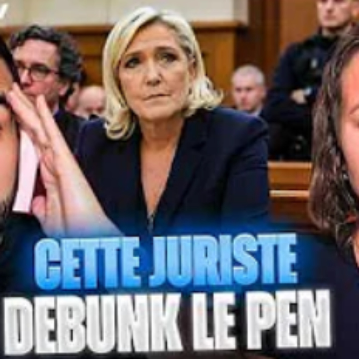 MARINE LE PEN candidate : une DÉFAITE JURIDIQUE ? episode artwork