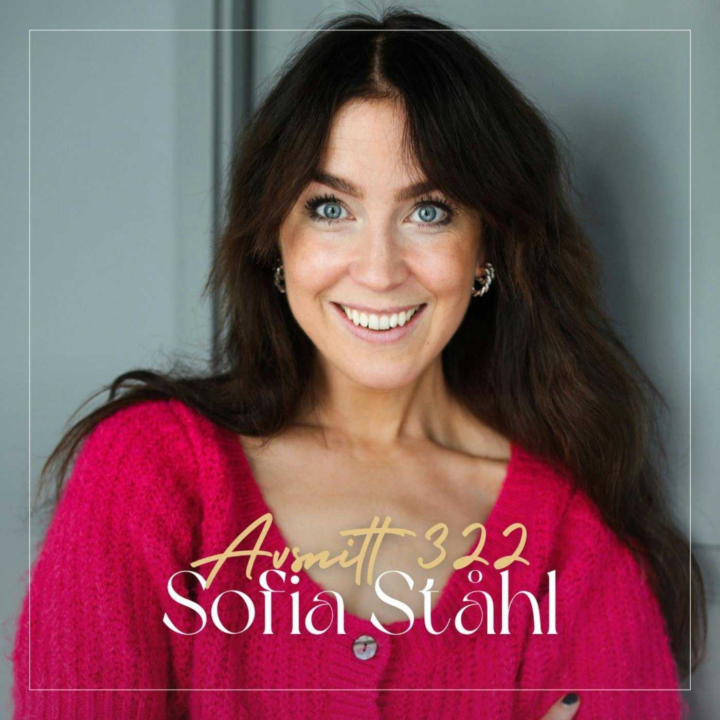 322. Sofia Ståhl - 10 misstag många gör när de vill börja sitt hälsosamma liv episode artwork