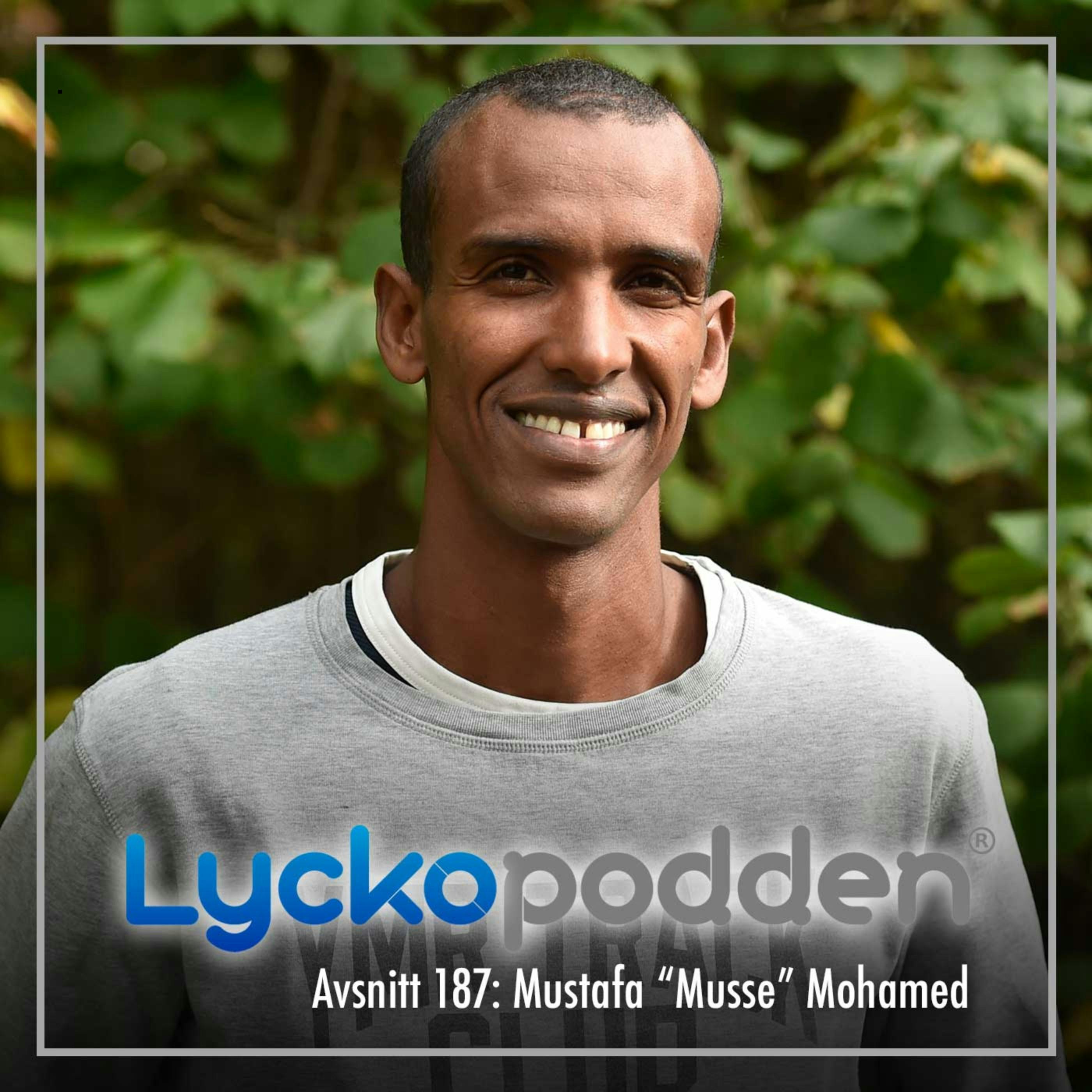 187. Mustafa ”Musse” Mohamed - Därför är positivitet nyckeln till framgång episode artwork