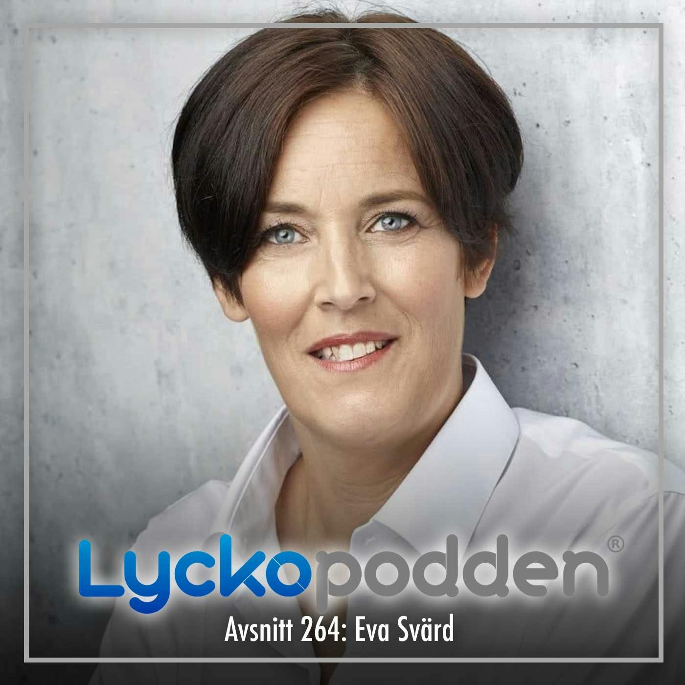 264. Eva Svärd - Så stärker du din självkänsla episode artwork