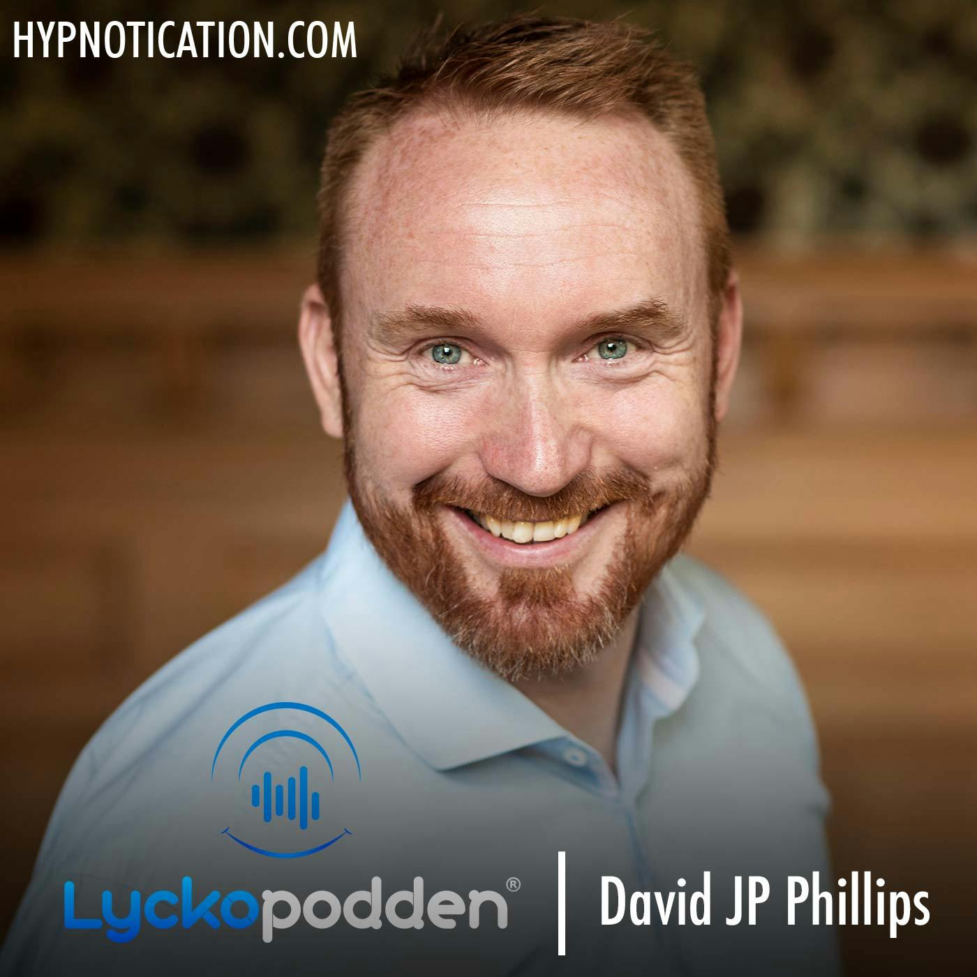 147. David JP Phillips - De tre mest fundamentala lyckotipsen genom tiderna episode artwork