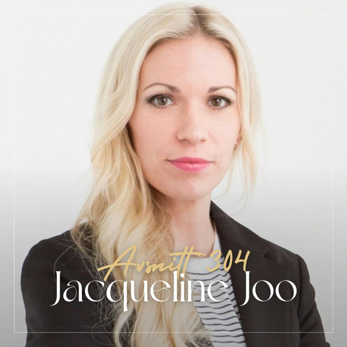 304. Jacqueline Joo - Så hanterar du gaslighting i din kärleksrelation episode artwork