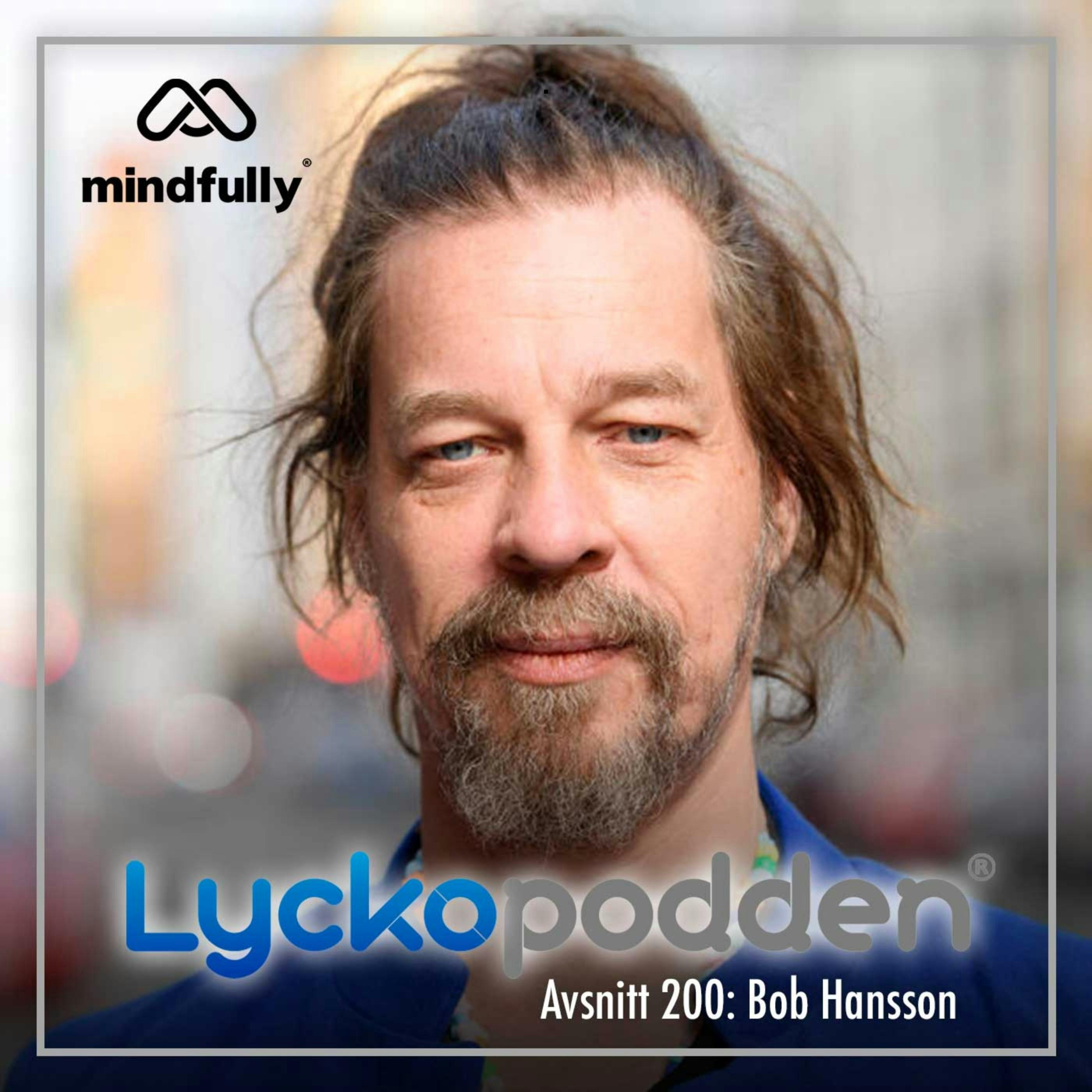 200. Bob Hansson - Därför ska du avslöja din djupaste hemlighet episode artwork
