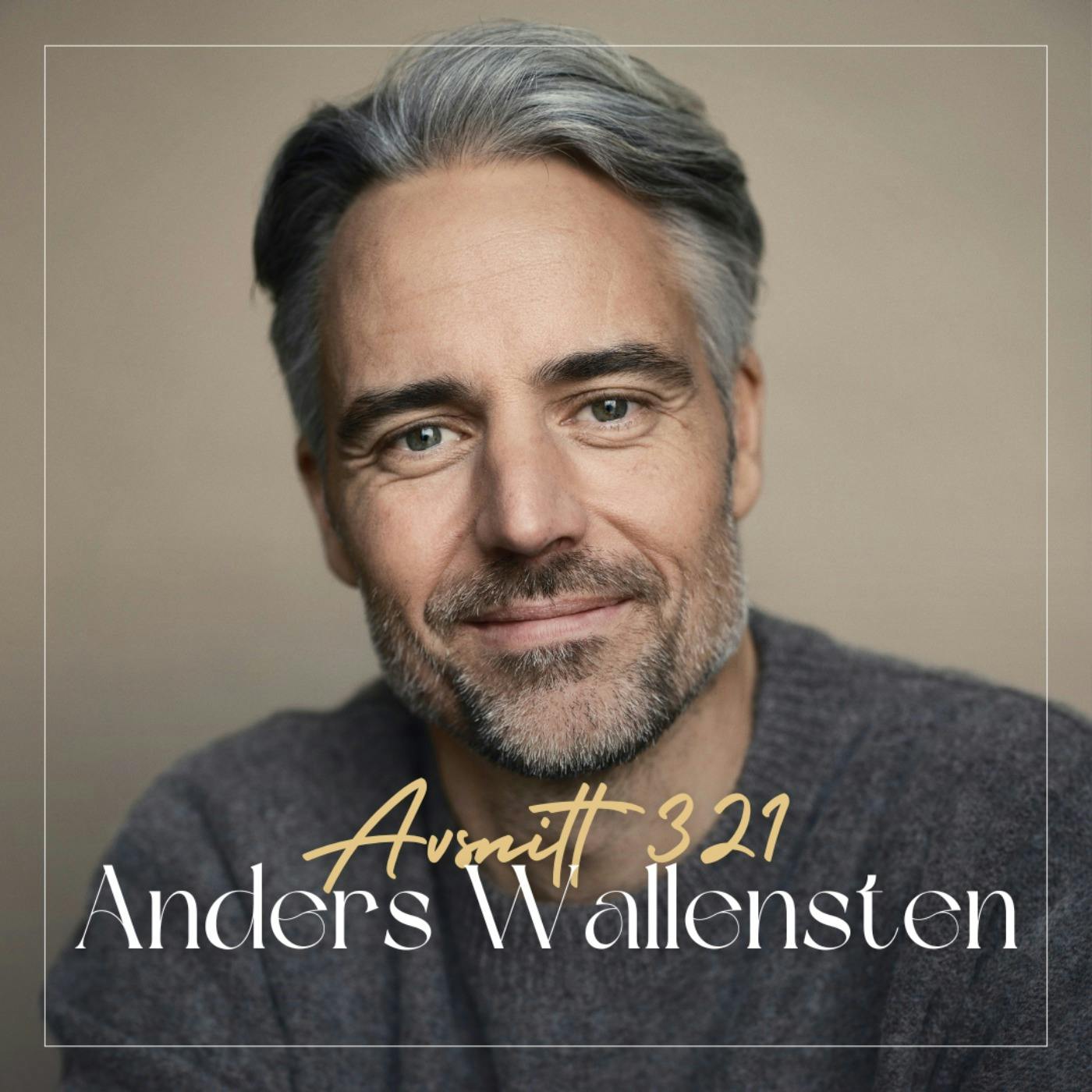 321. Anders Wallensten - LIVSGÅTAN: En guide till ett lyckligare liv episode artwork