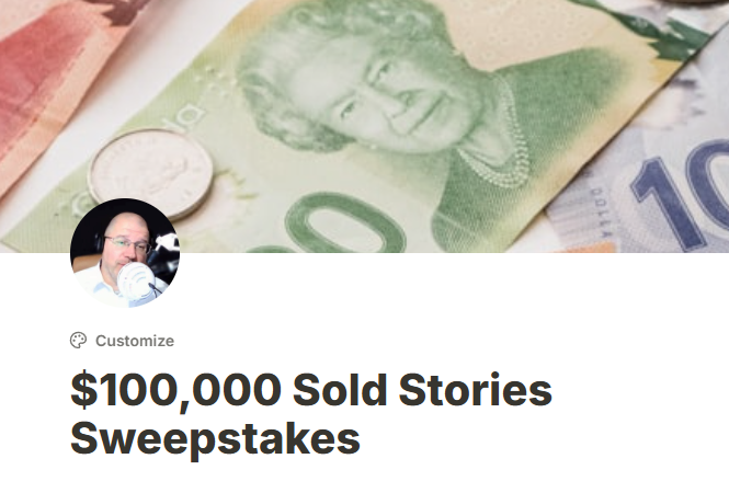 The $100,000 Sold Stories Sweeptakes (Oct 1-31, 2025)