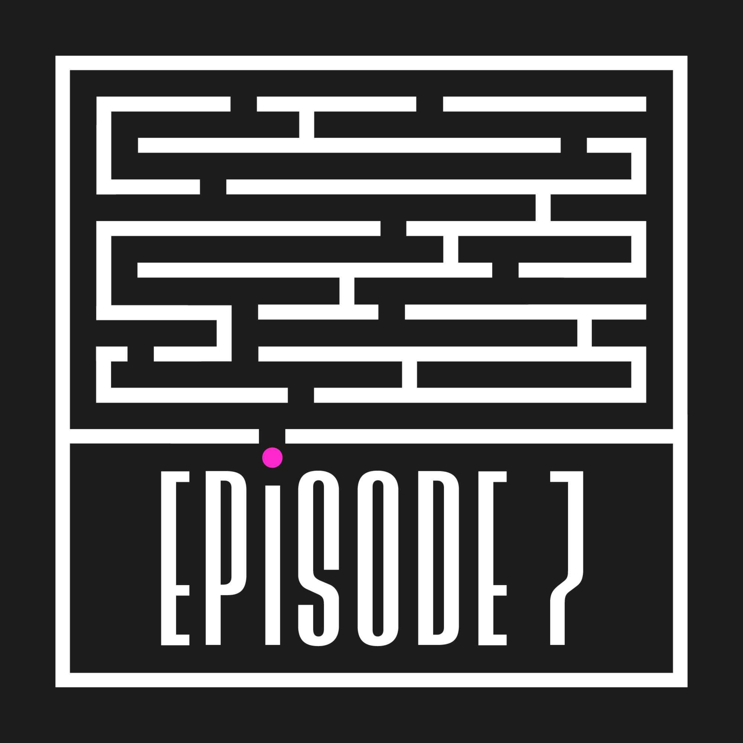 Episode 7: What About Larry?
