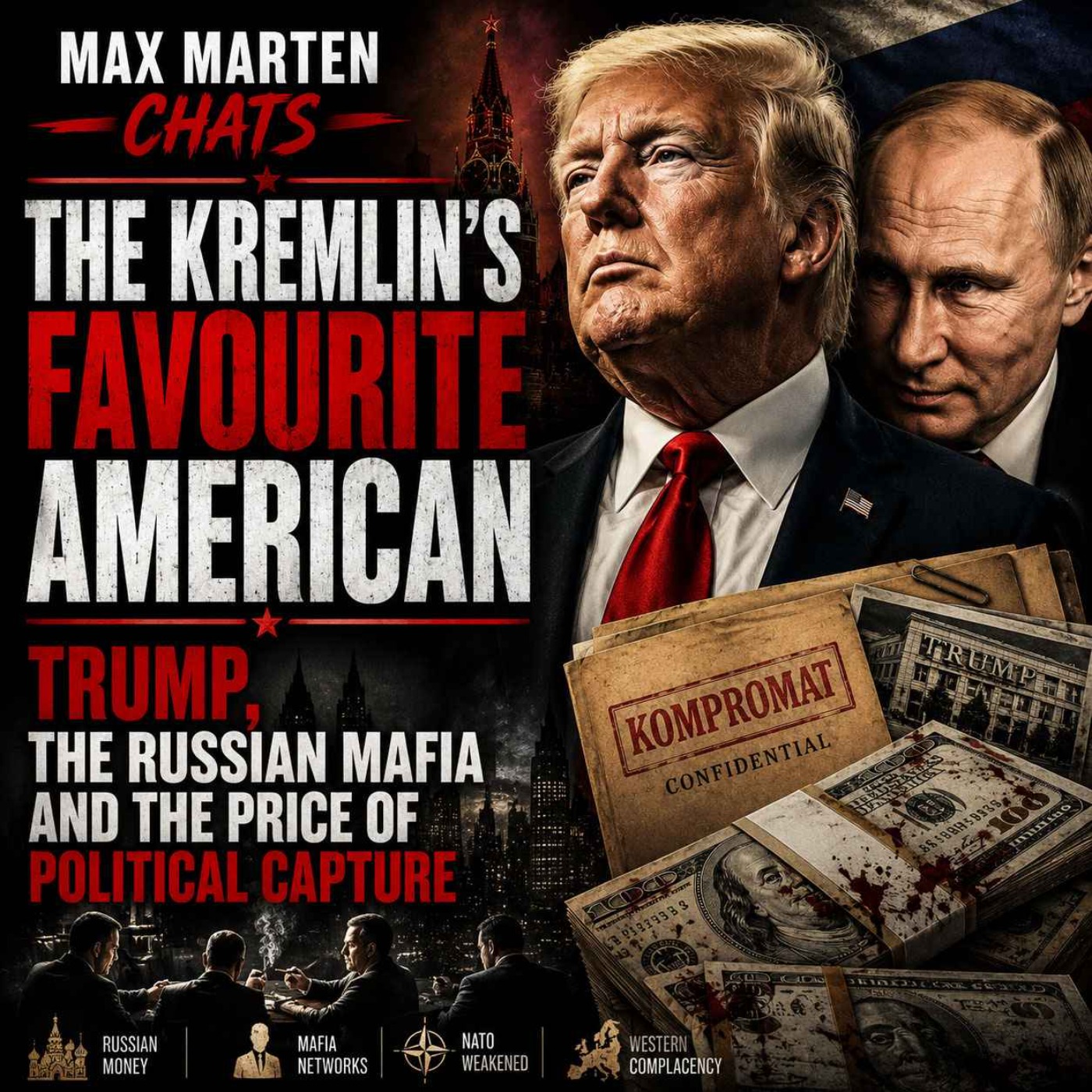 #8 The Kremlin’s Favourite American episode artwork