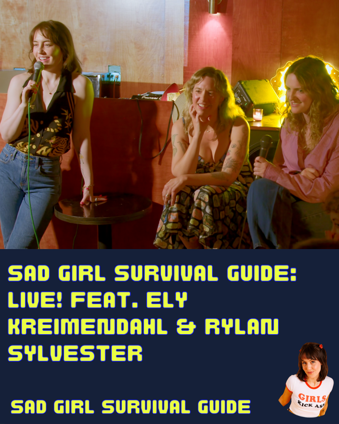 Sad Girl Survival Guide: LIVE! feat. Ely Kreimendahl & Rylan Sylvester episode artwork