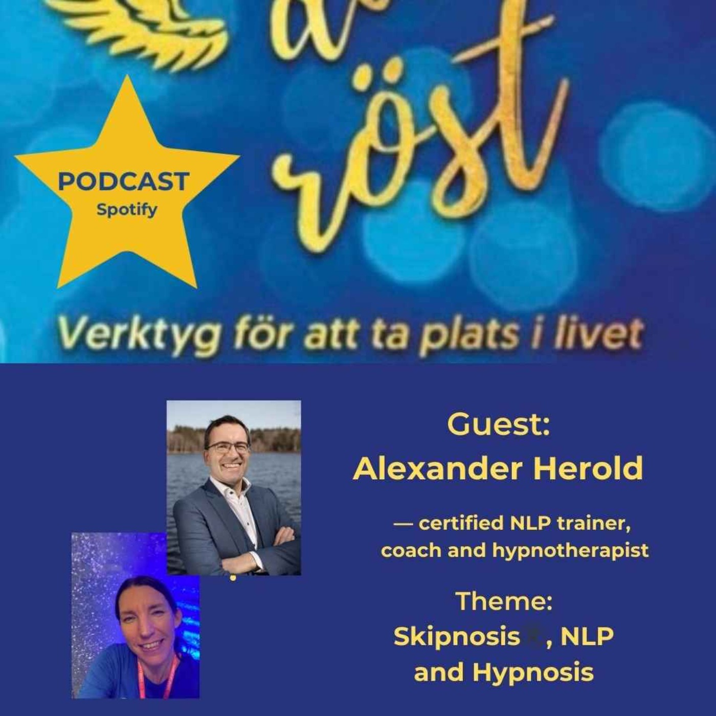 57. Theme: Skipnosis®️, NLP and hypnosis. Guest: Alexander Herold