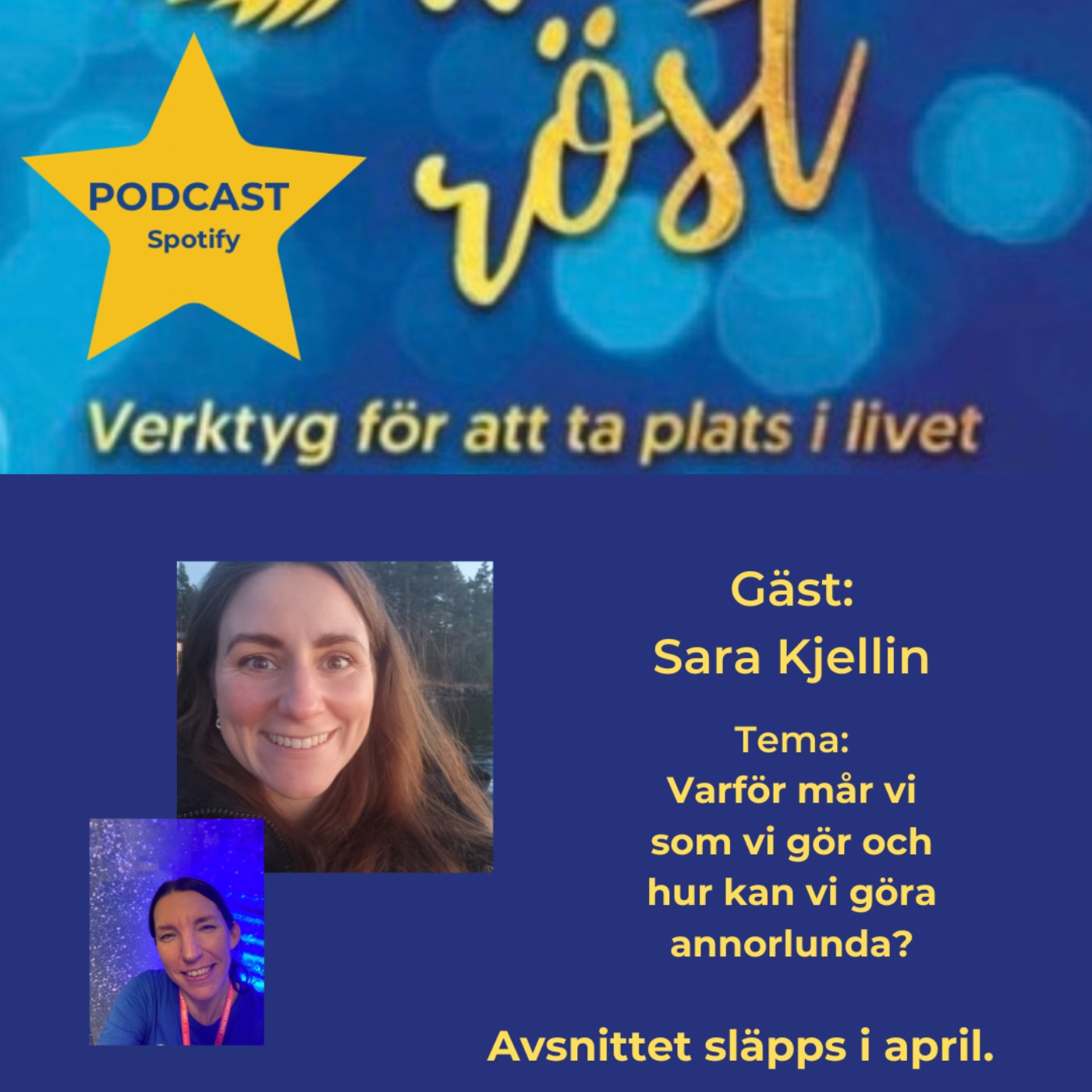 68. Varför mår vi som vi gör och hur kan vi göra annorlunda?  Gäst: Sara Kjellin