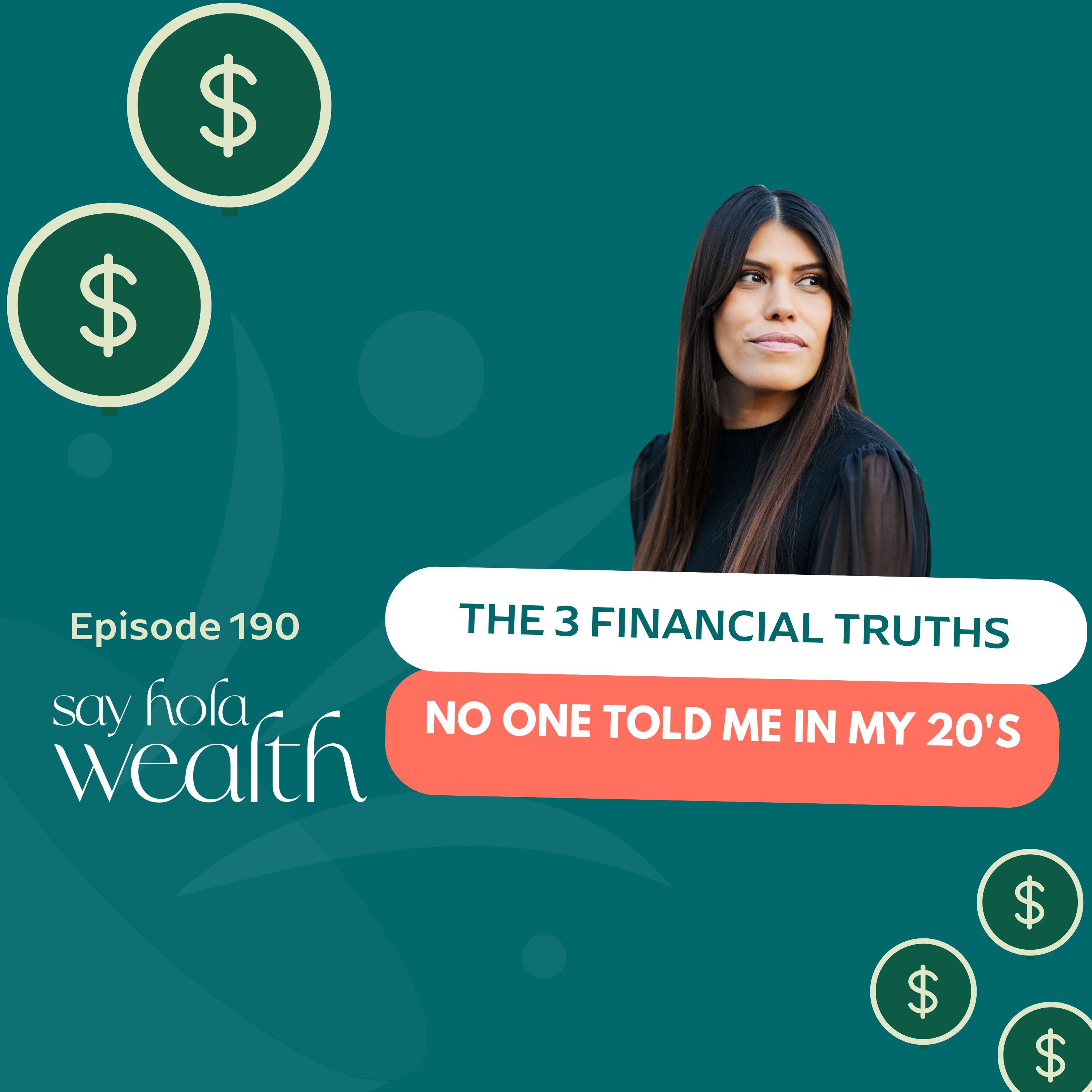The 3 Financial Truths No One Told Me In My 20's