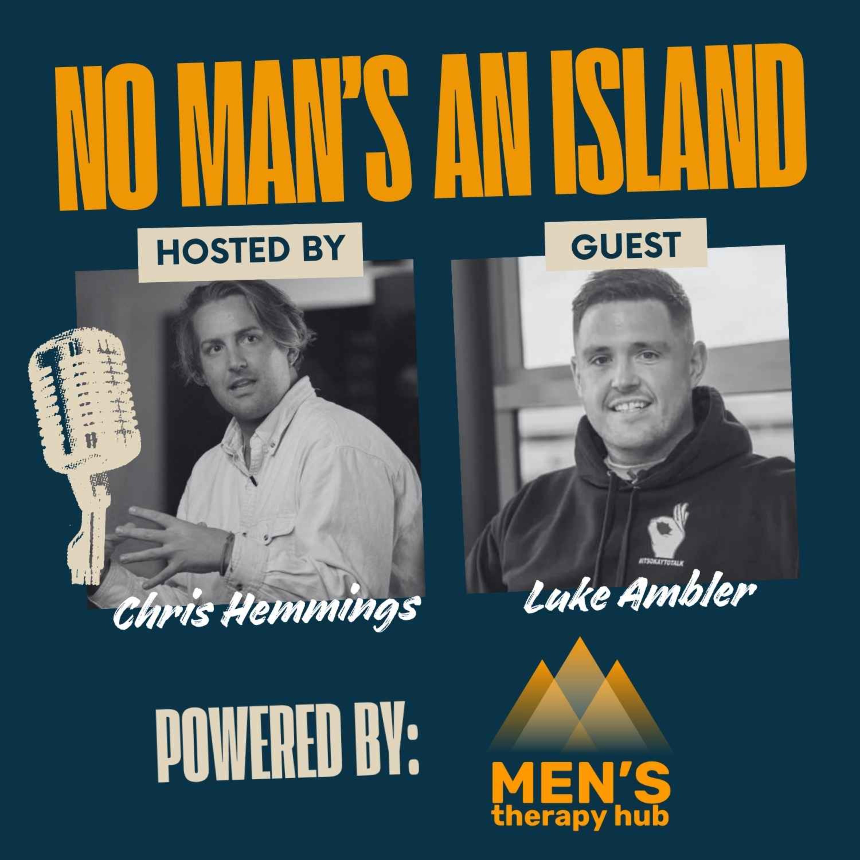 Why Men Need Other Men – Andy’s Man Club with Luke Ambler episode artwork