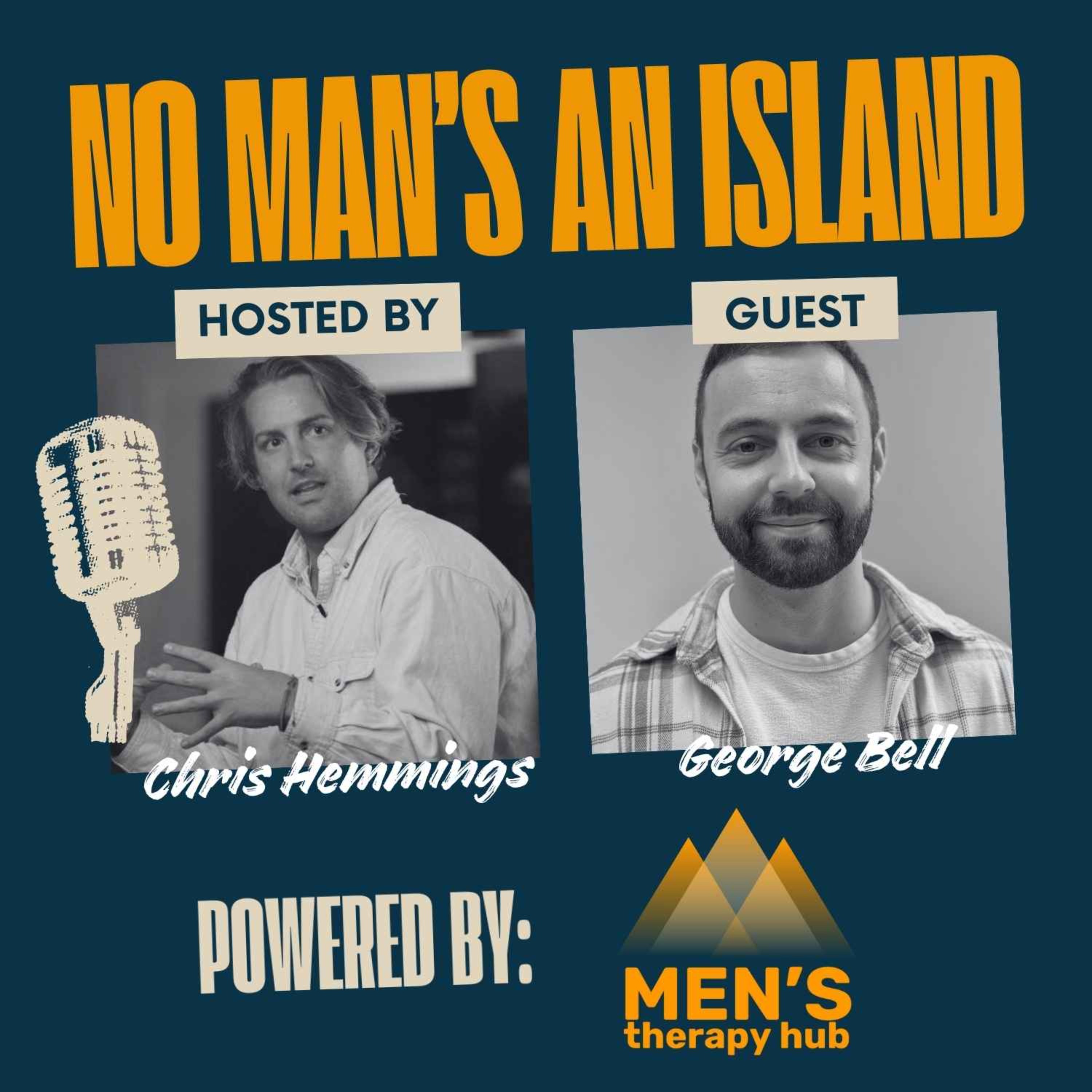 Why Men Stay Silent – Shame, Depression and Recovery with George Bell episode artwork