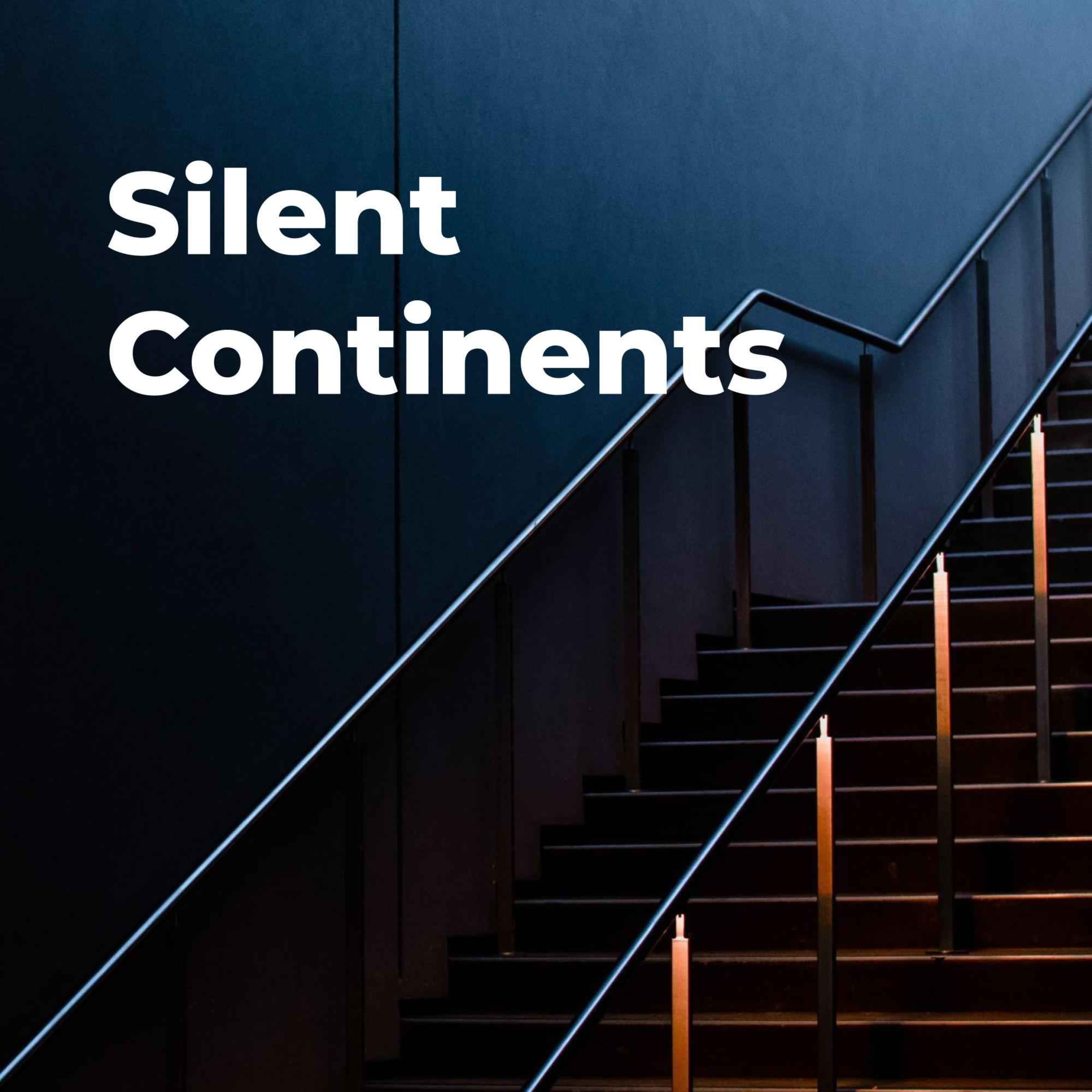 Silent Continents