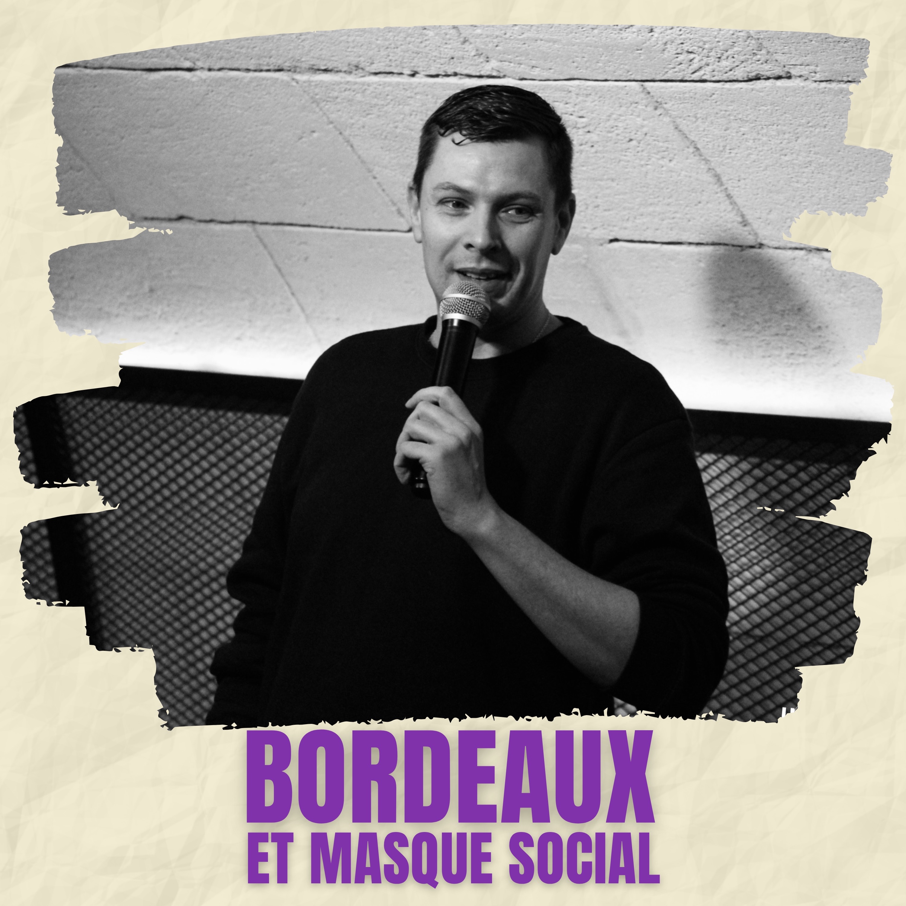 Bordeaux et masque social episode artwork