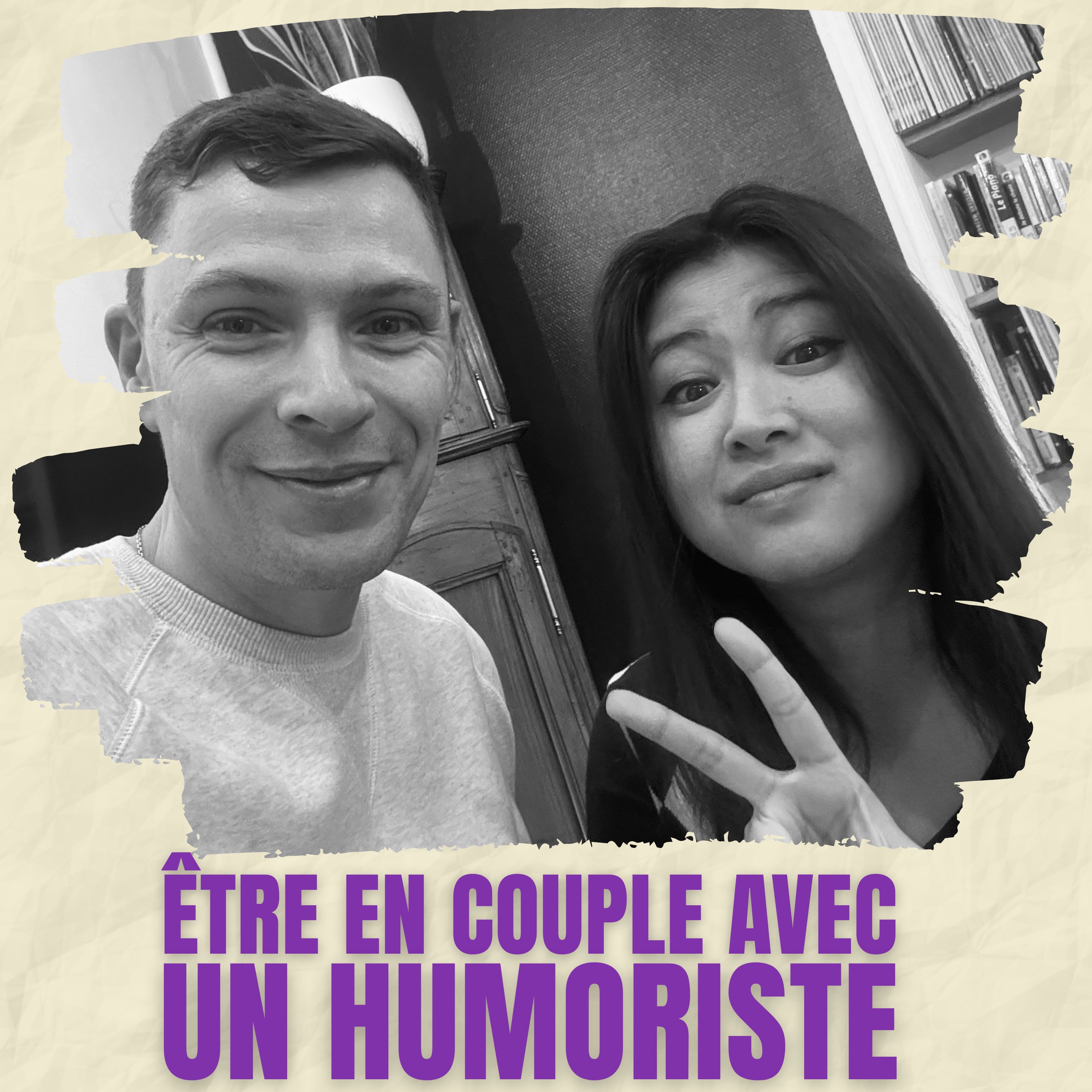 Être en couple avec un Humoriste episode artwork