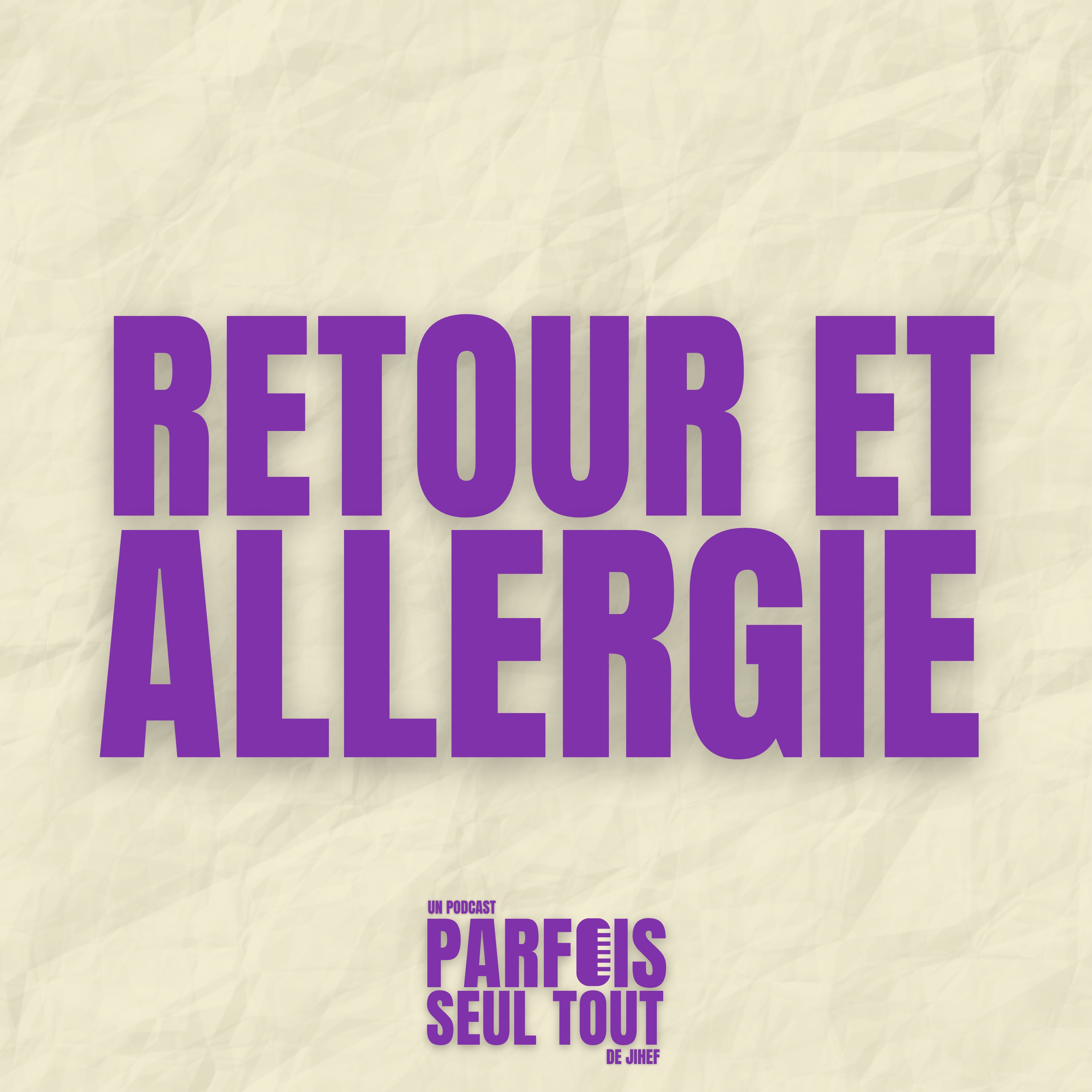 Retour et allergie episode artwork