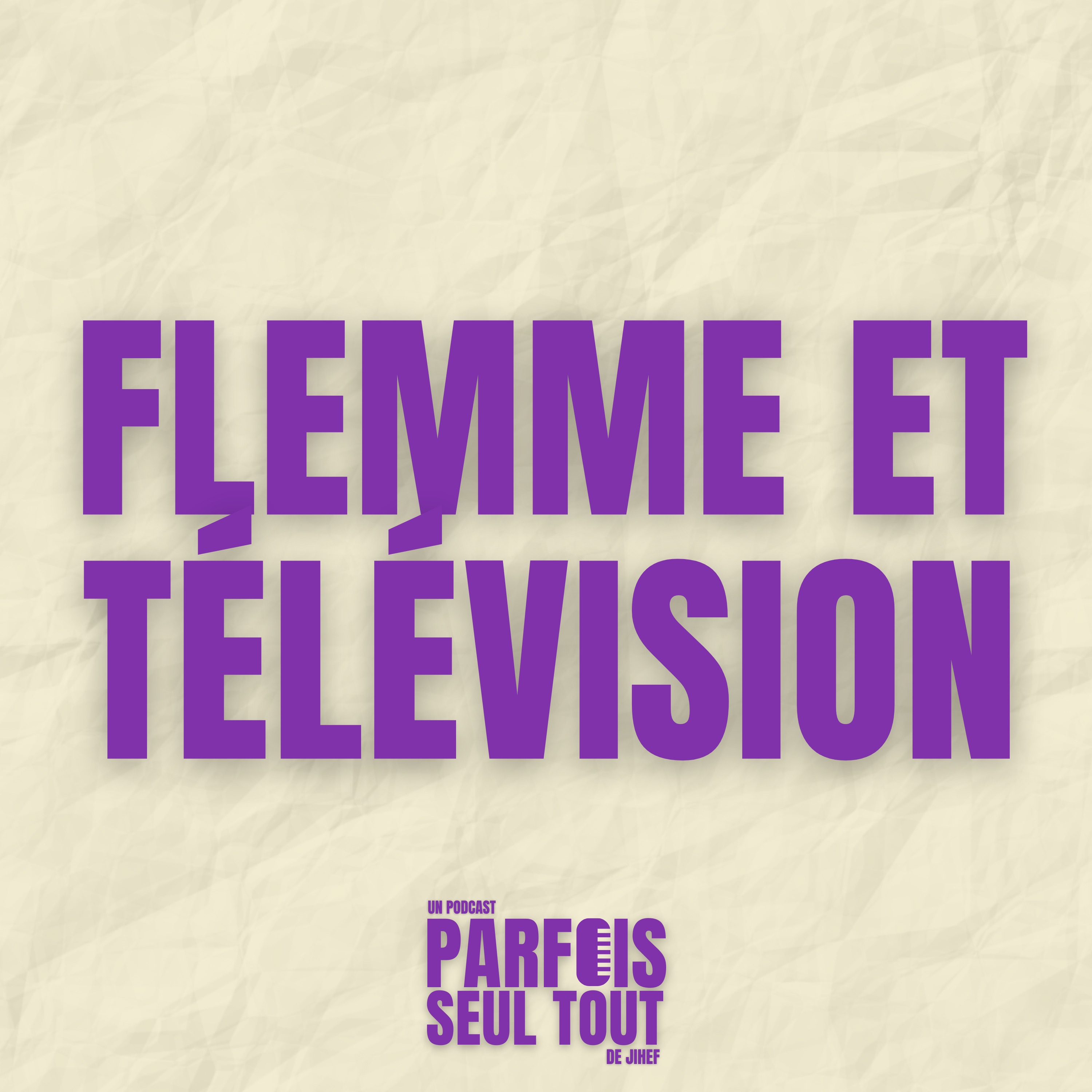 Flemme et télévision episode artwork