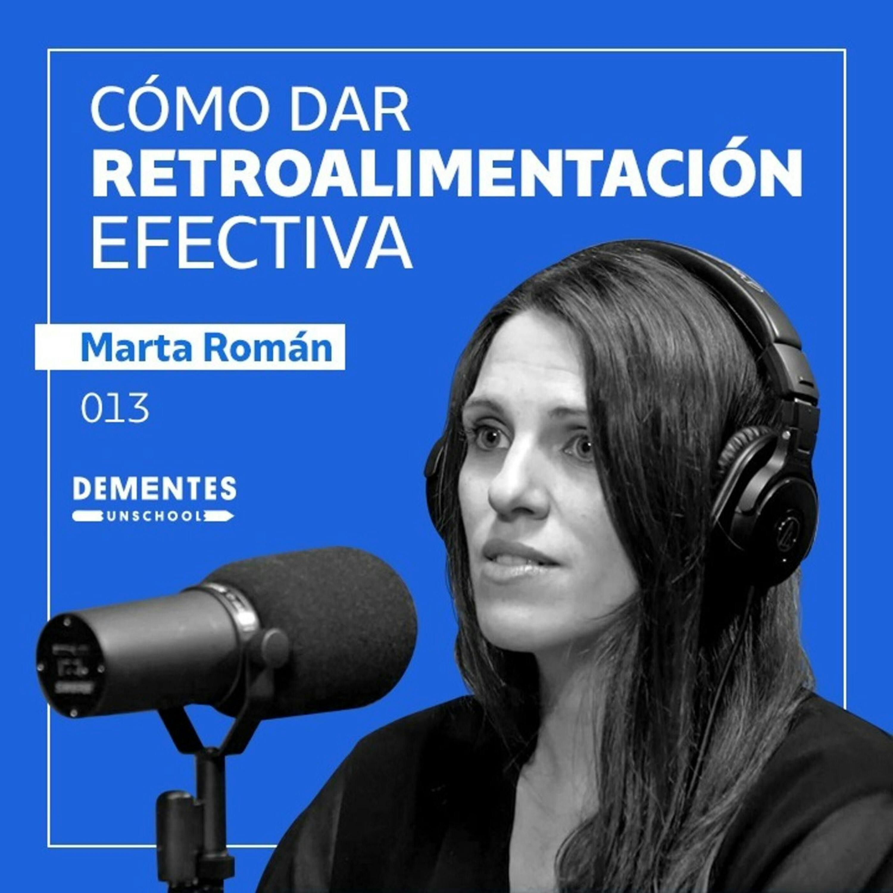 Cómo dar retroalimentación efectiva | Marta Román | UNSCHOOL 013