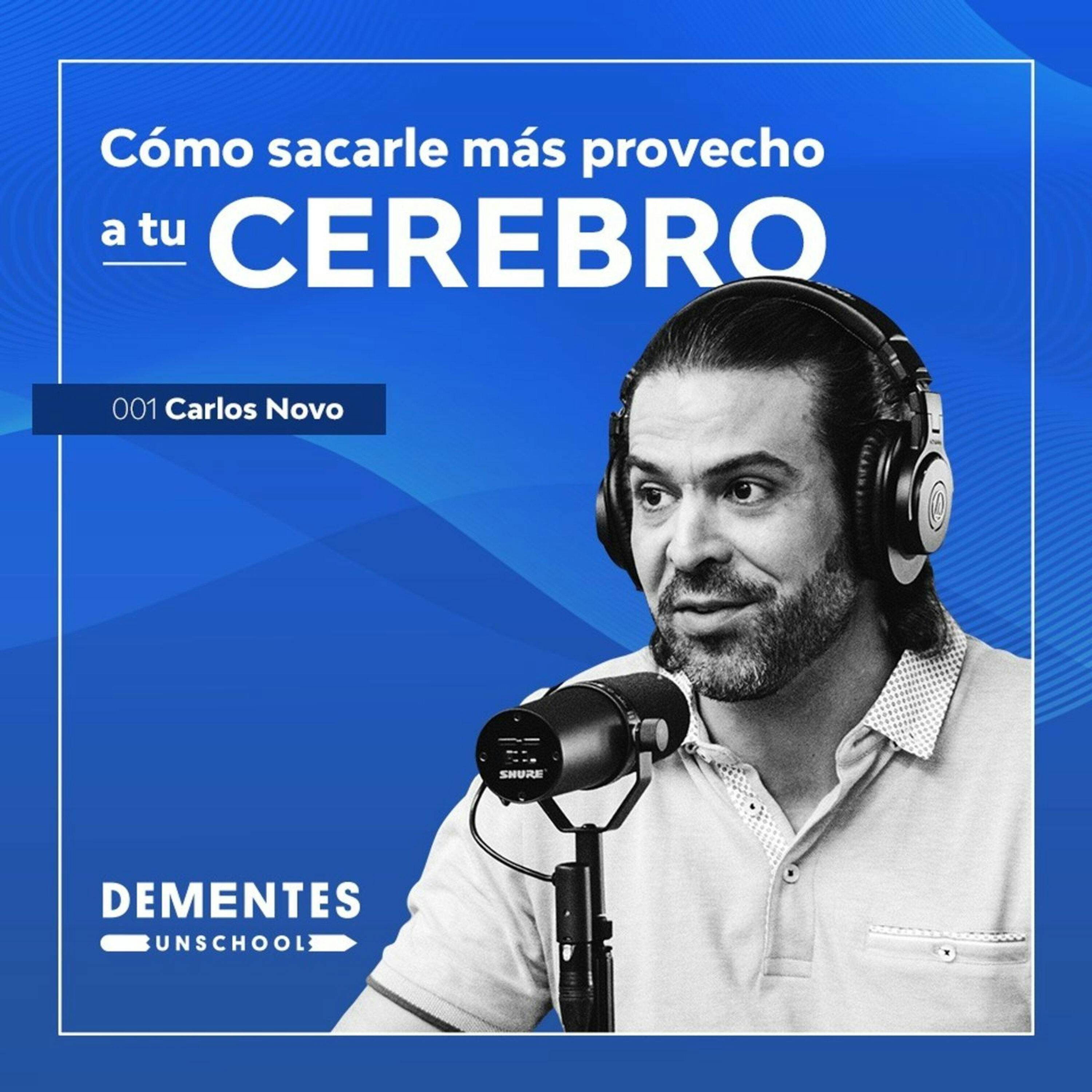 Cómo sacarle provecho a tu cerebro | Carlos Novo | 001