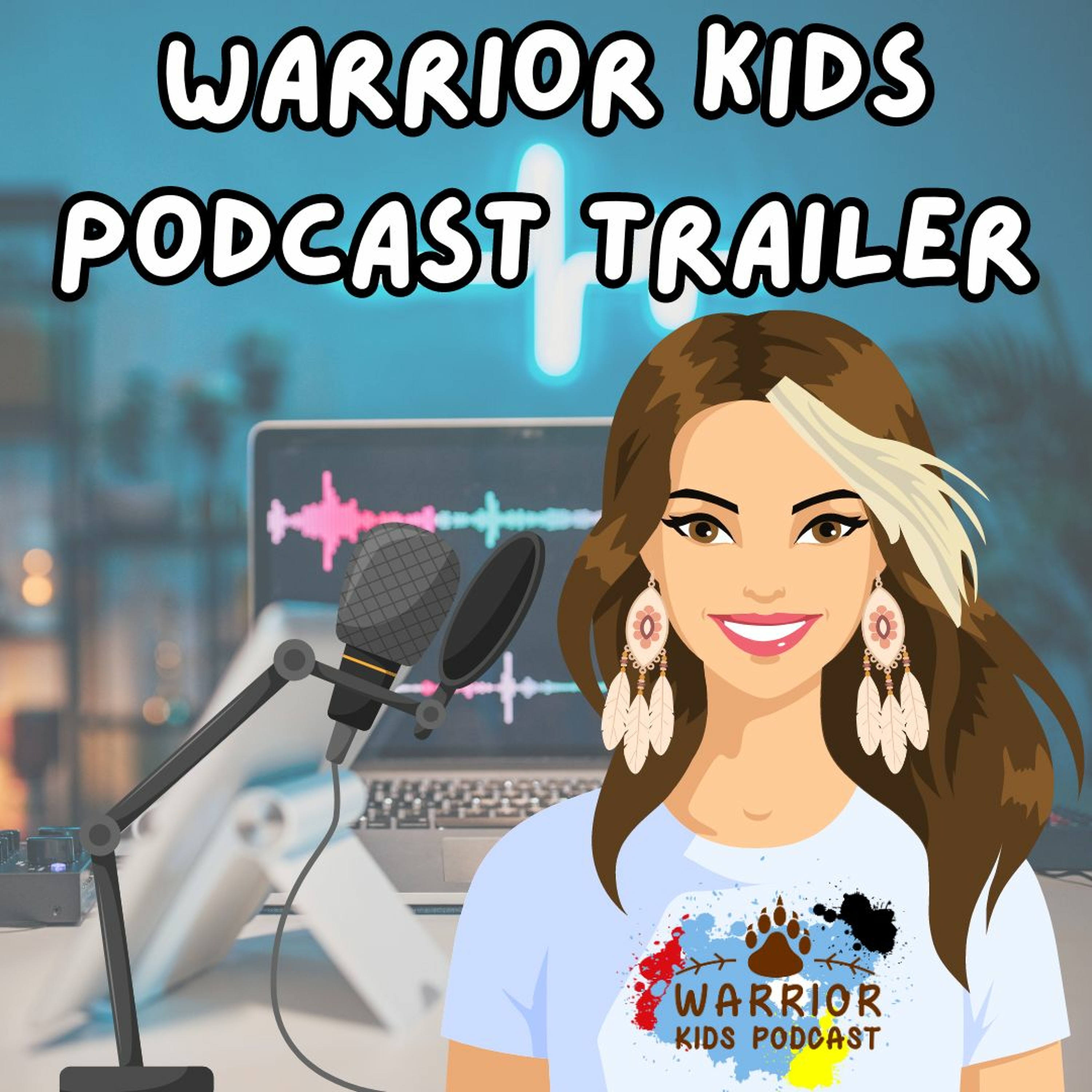 Warrior Kids Podcast