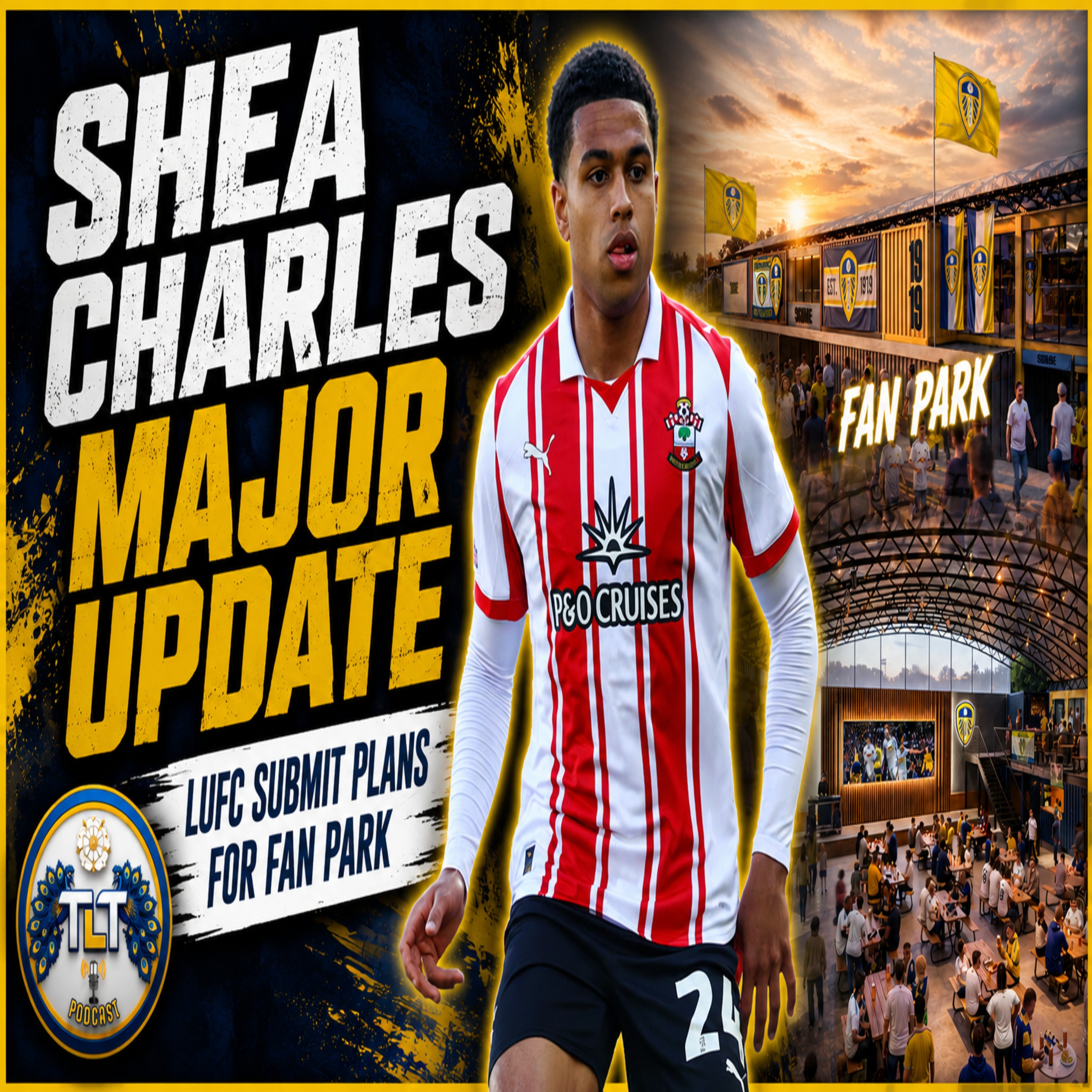 Leeds United 🚨Major Shea Charles Update🚨 Plans for a fan park at Elland Road🚨 episode artwork